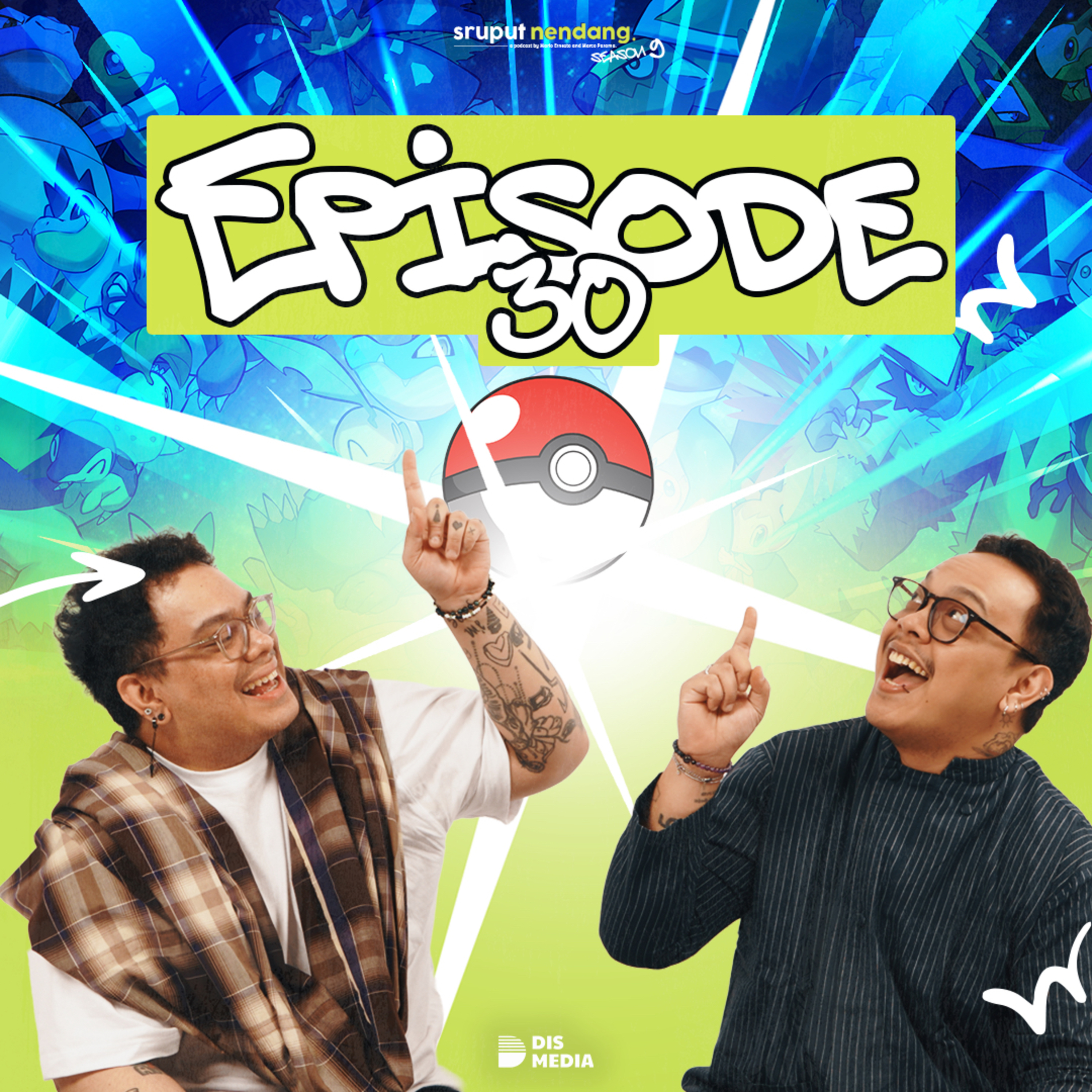 GOTTA CATCH 'EM ALL! - SRUPUT NENDANG S9 E30 cover art