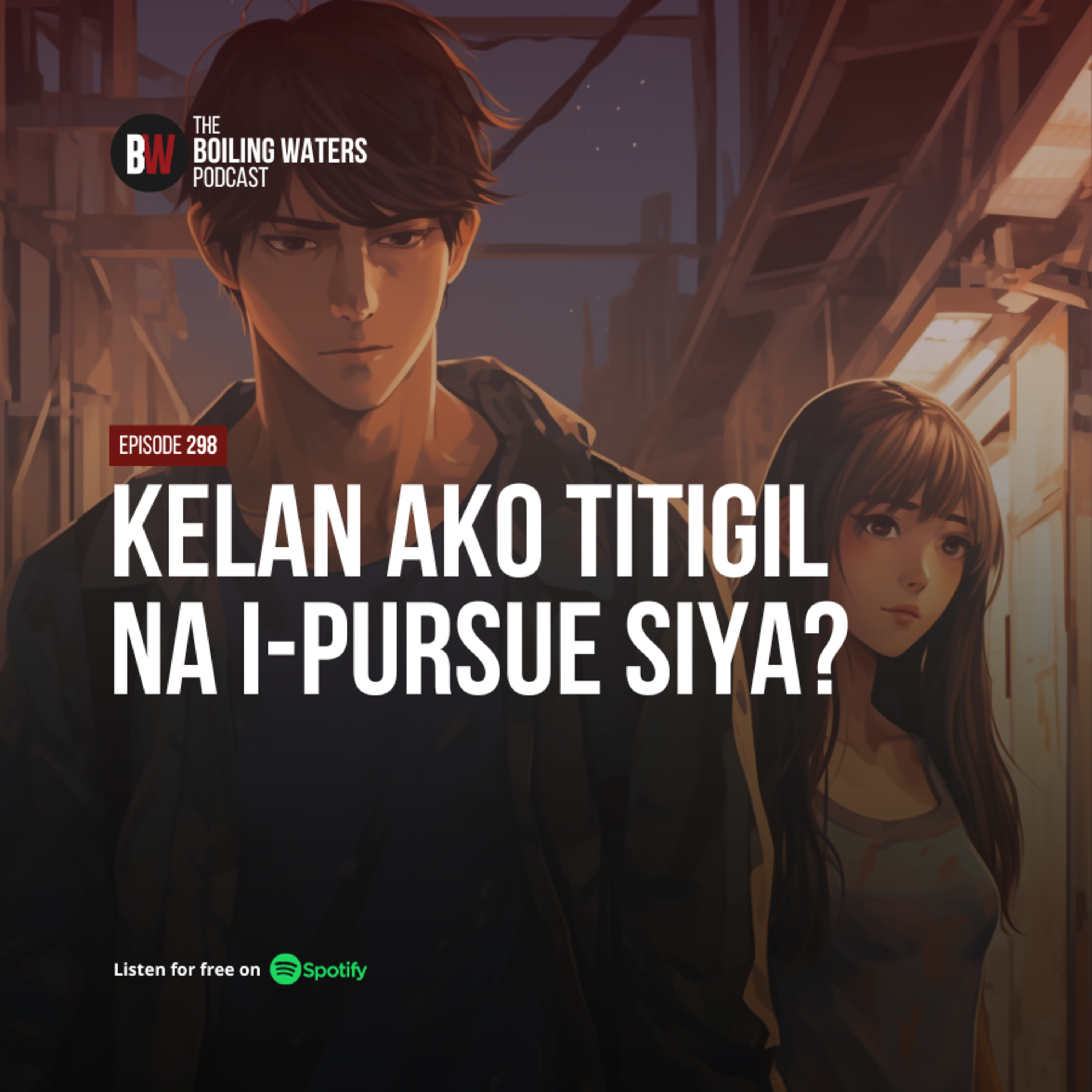 298. Kelan Ako Titigil Na I-Pursue Siya? cover art
