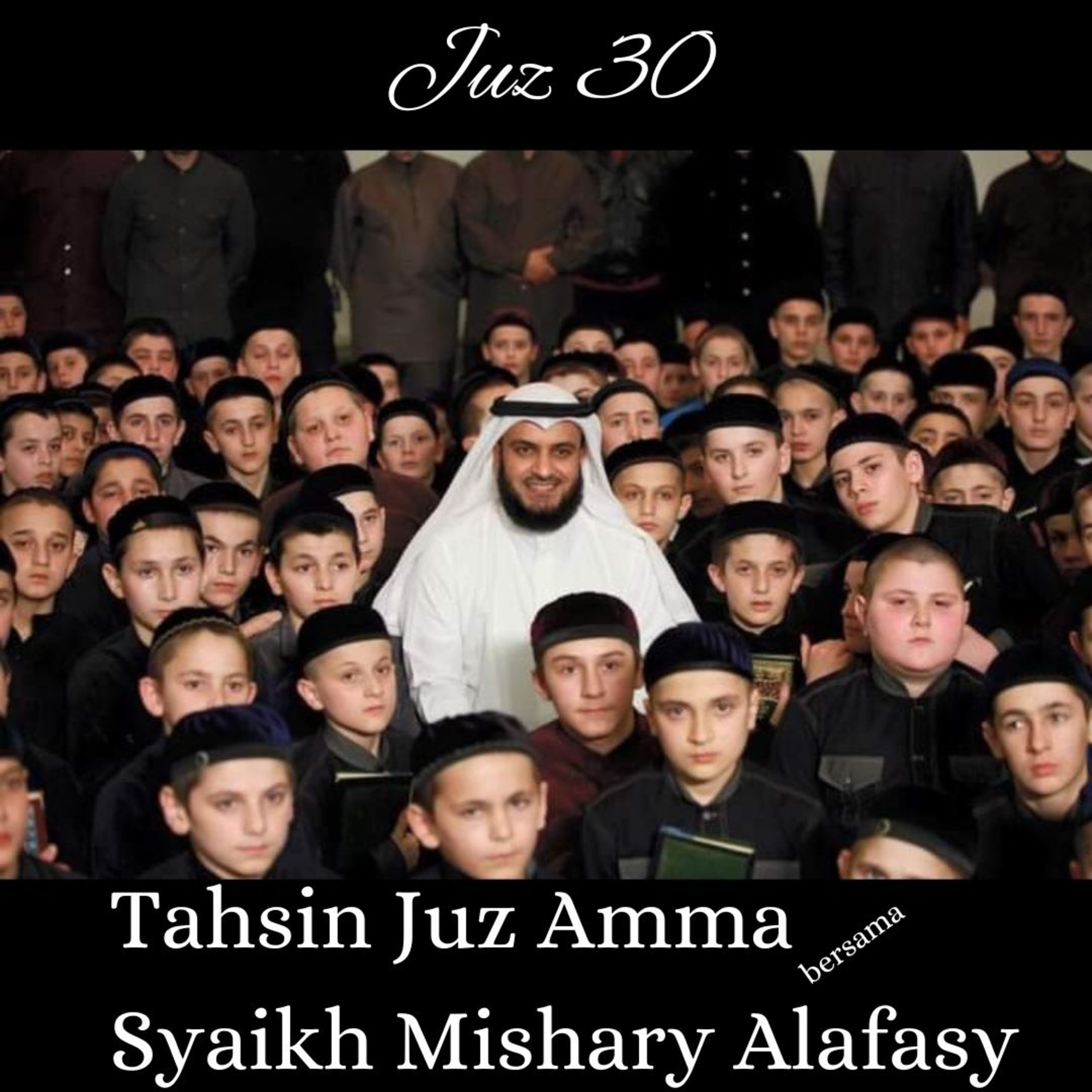 Tahsin Juz 30 Bareng Syaikh Mishary Alafasy cover art
