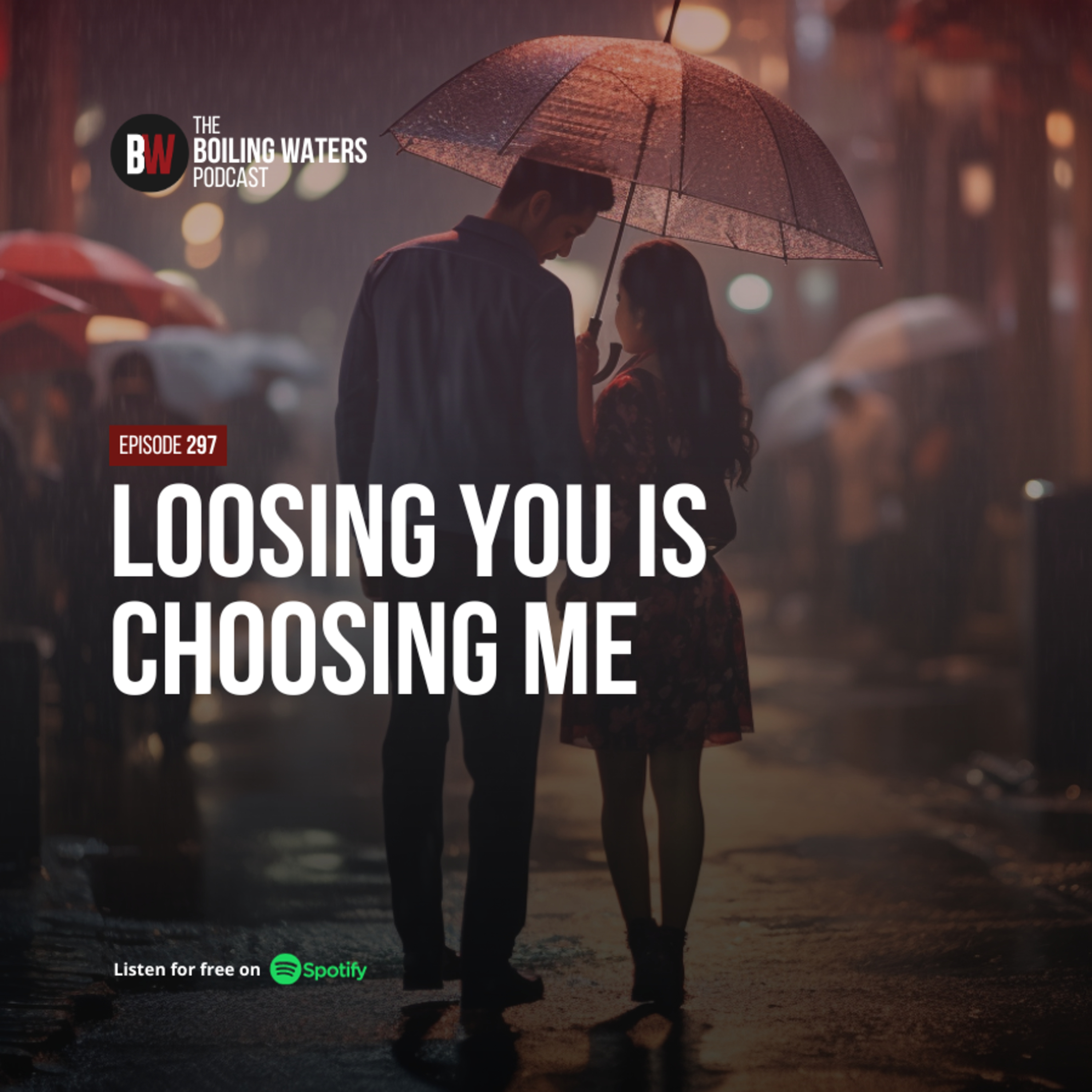 297. Losing You Is Choosing Me cover art