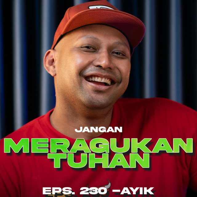 EPS #230 - Ayik, Jangan Meragukan Tuhan cover art