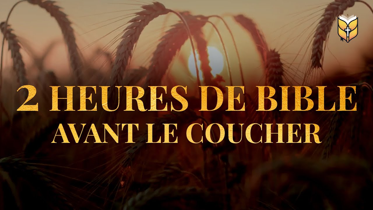 2 Heures de Bible avant le coucher #biblevision cover art