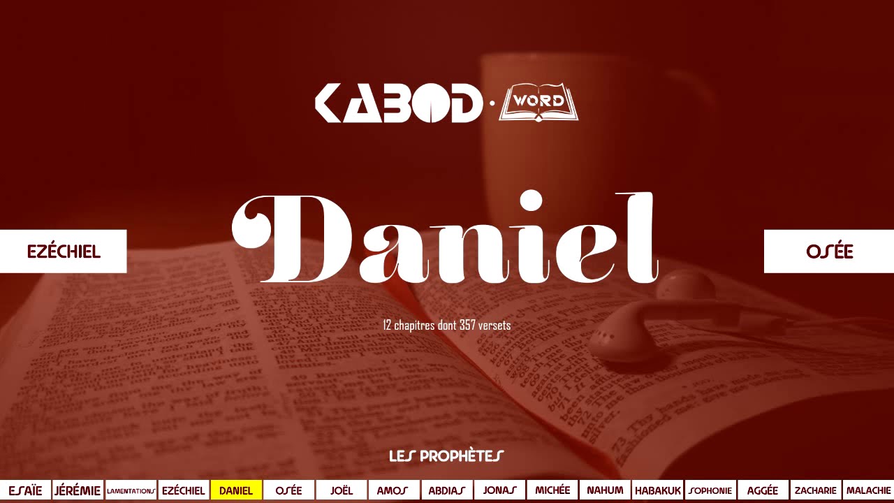 « Daniel » L'Ancien Testament / La Sainte Bible, audio VF Complète