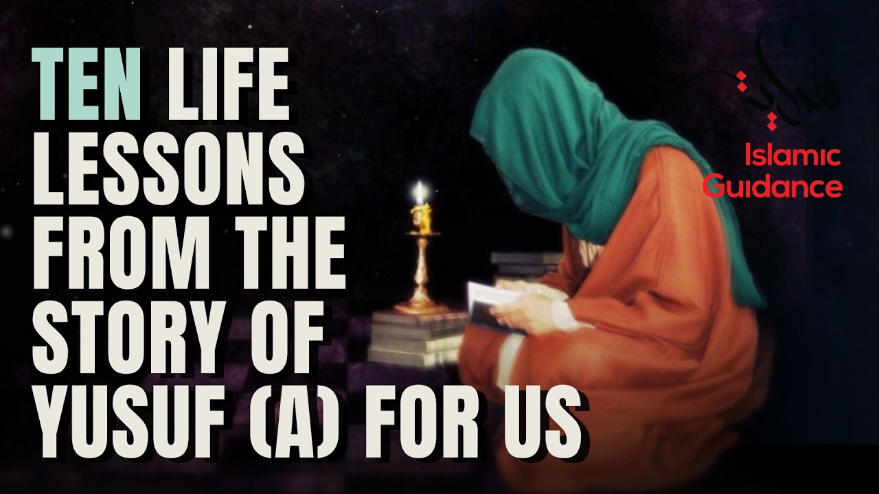 10 Life Lessons From The Story Of Yusuf (A) For Us cover art
