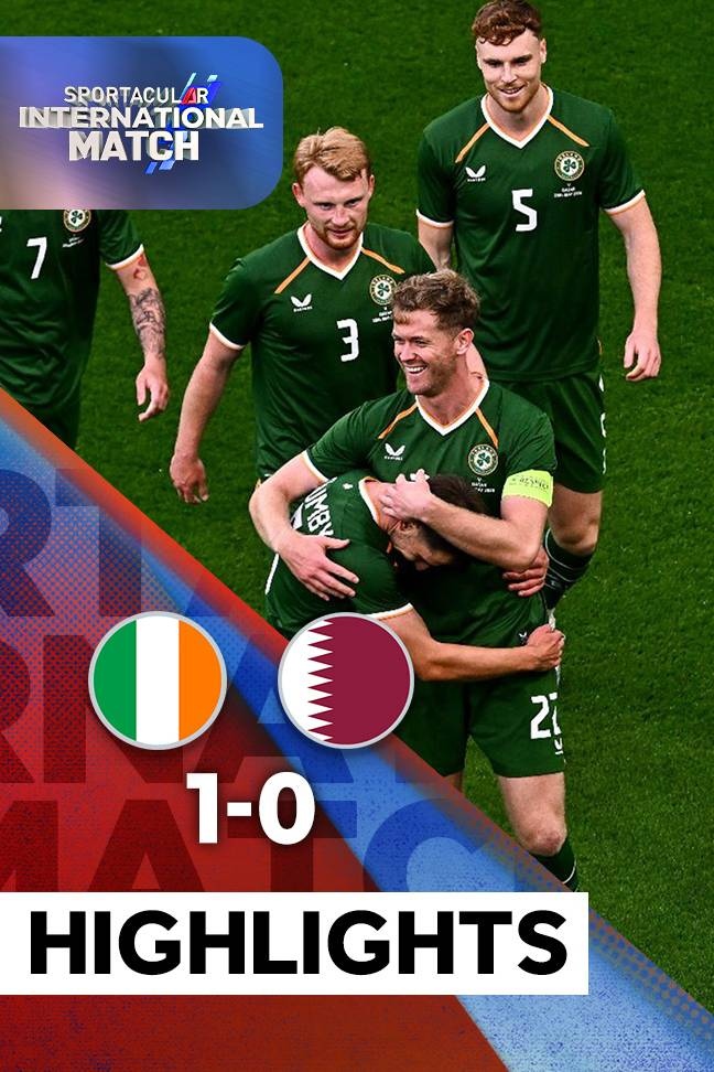 Sportacular International Match 2026 - Highlight Republic of Ireland vs Qatar