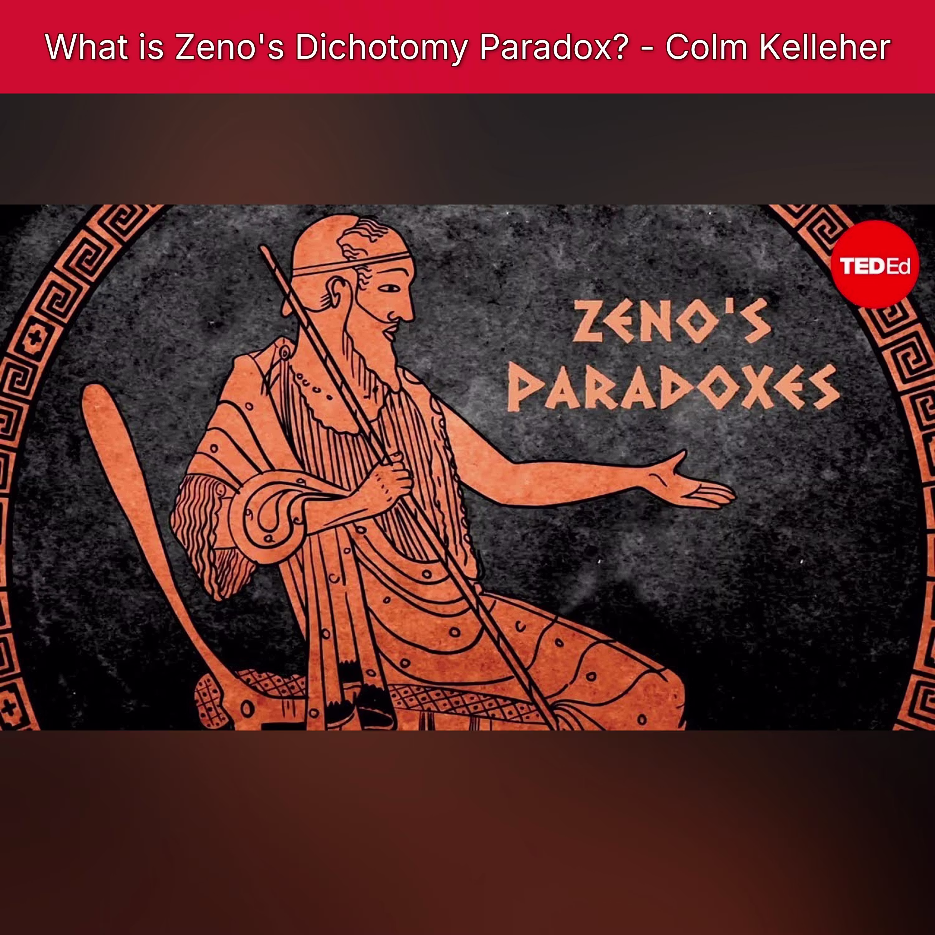 What is Zeno's Dichotomy Paradox? - Colm Kelleher