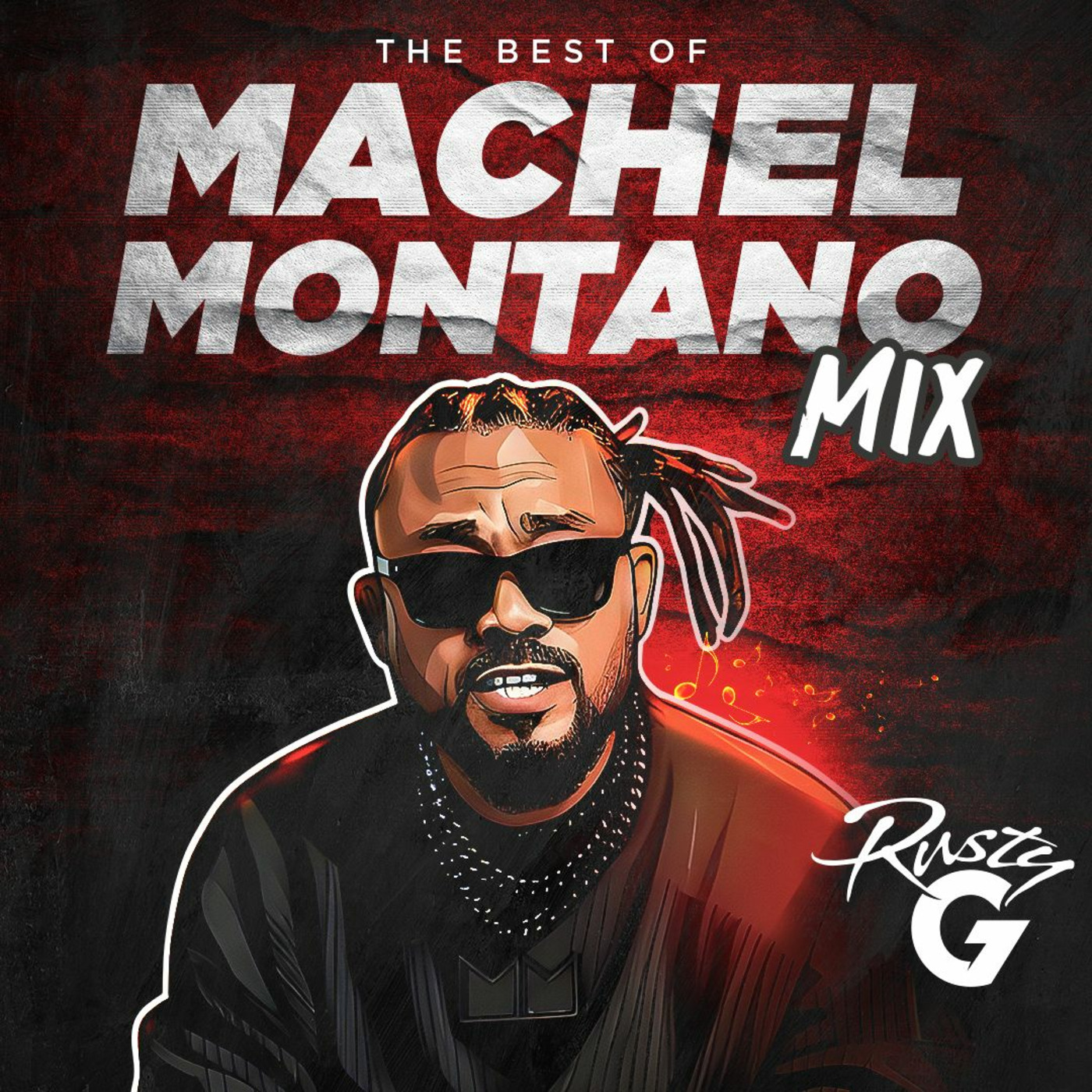 The Best of Machel Montano (Soca Mix) - Mixed by DJ Rusty G cover art