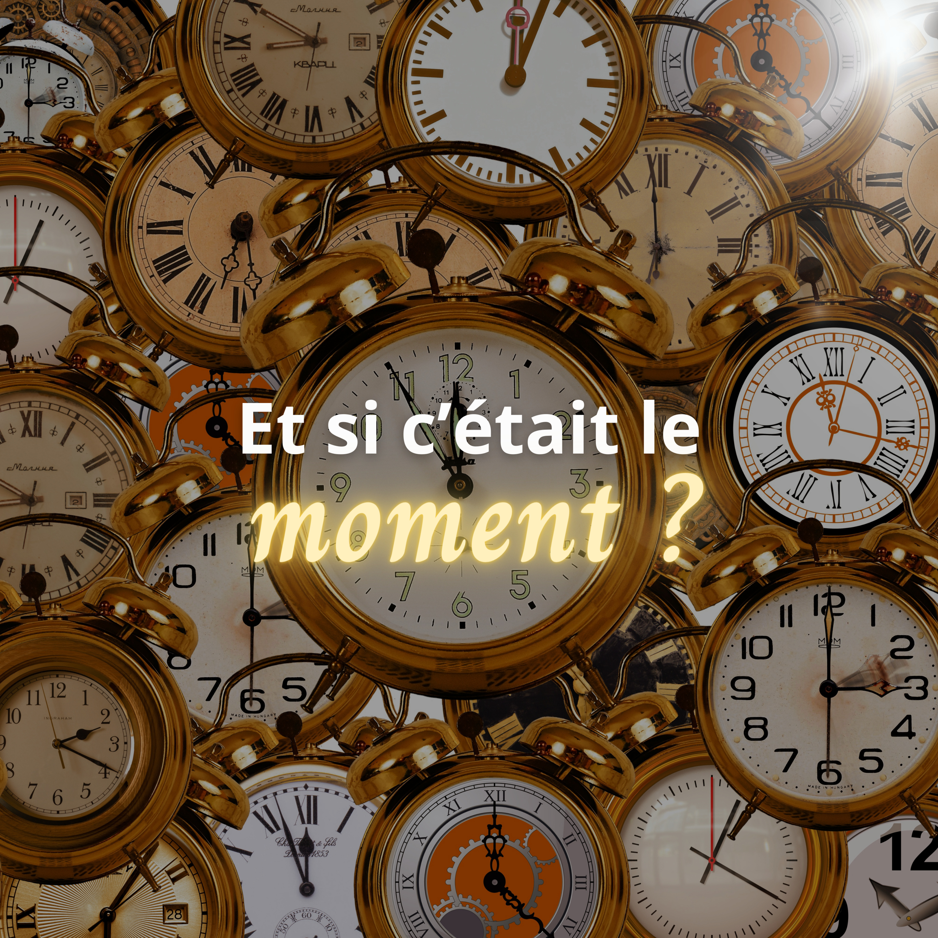 Et si c’était le moment ? cover art