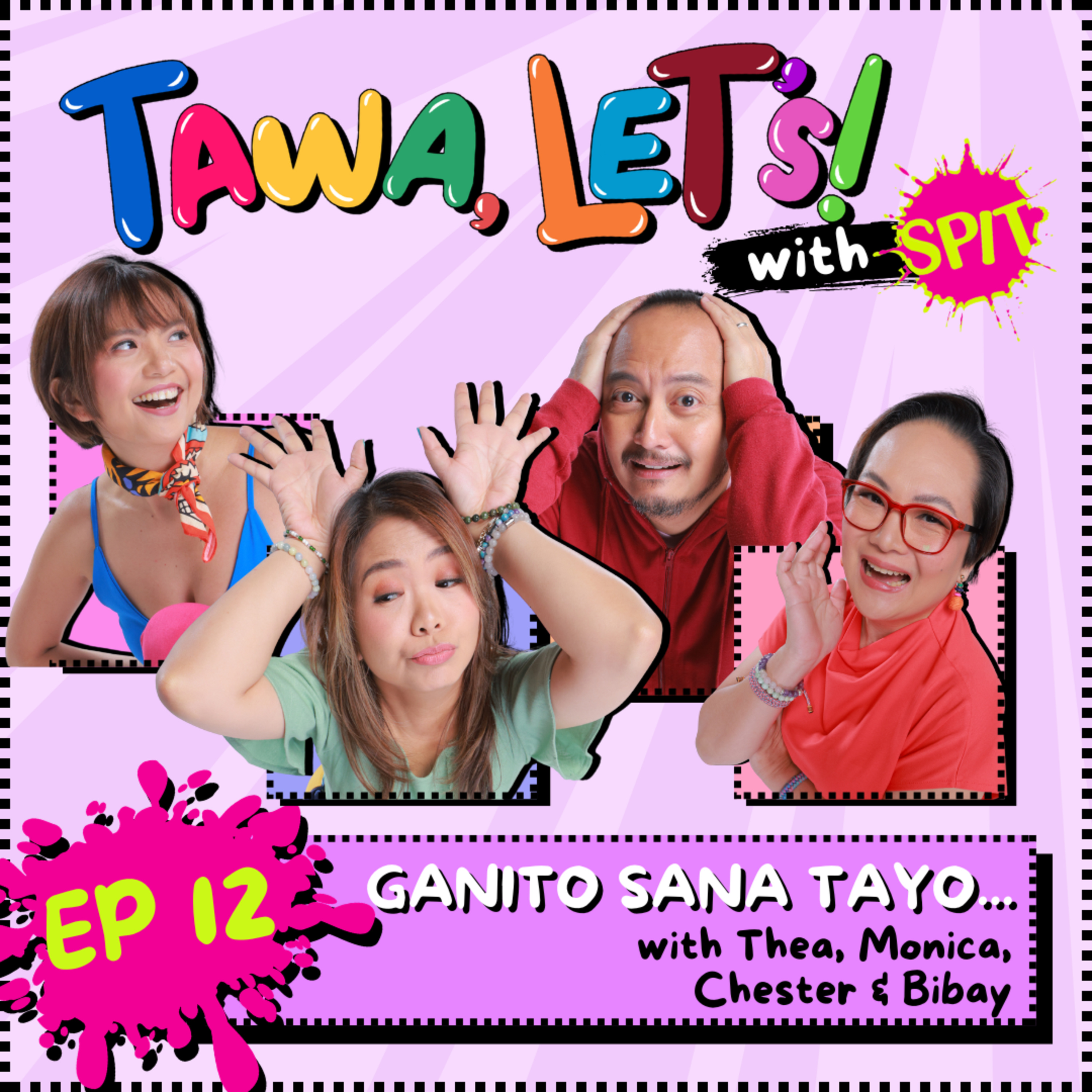 S2 EP 12: Ganito Sana Tayo... cover art