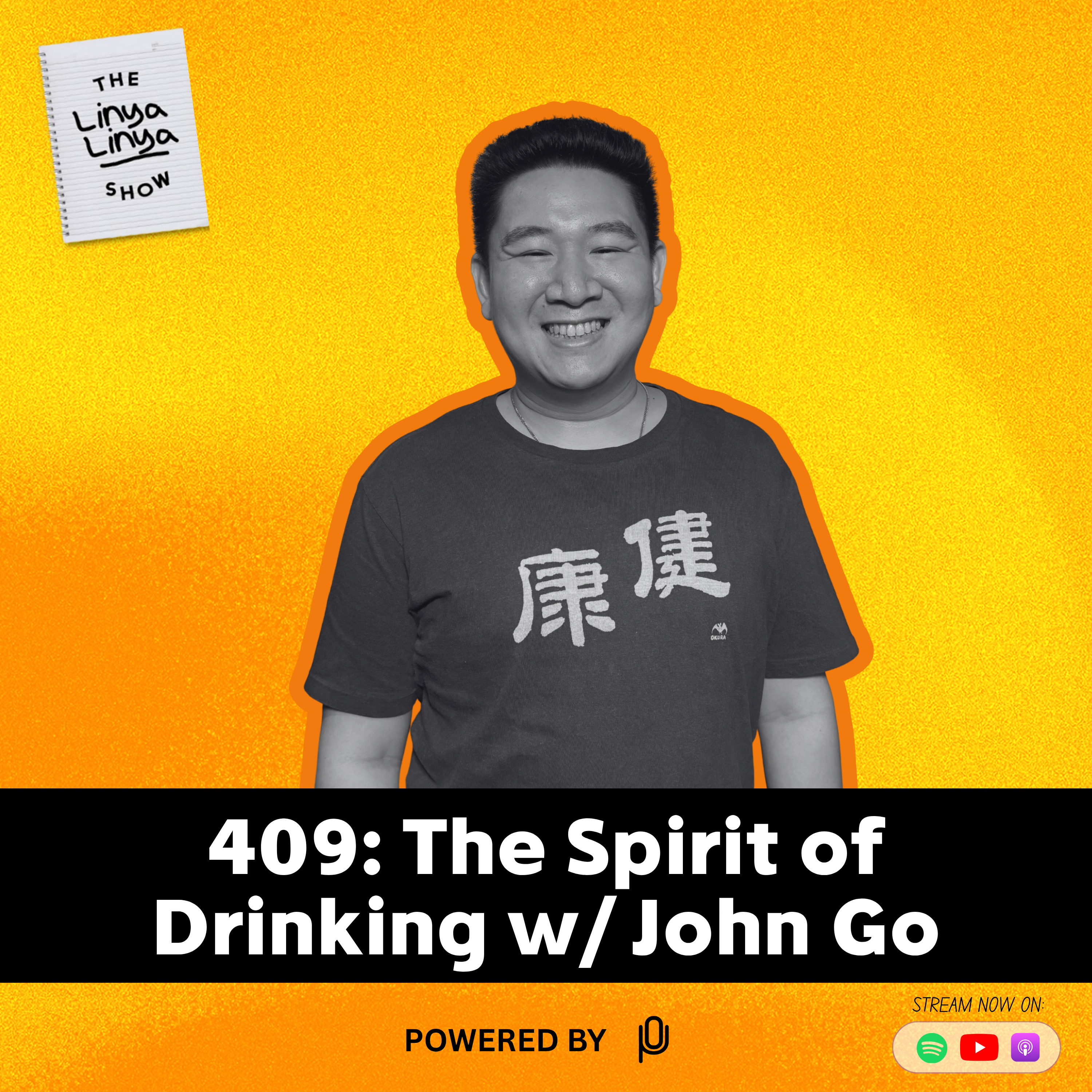 409: The Spirit of Drinking w/ John Go cover art