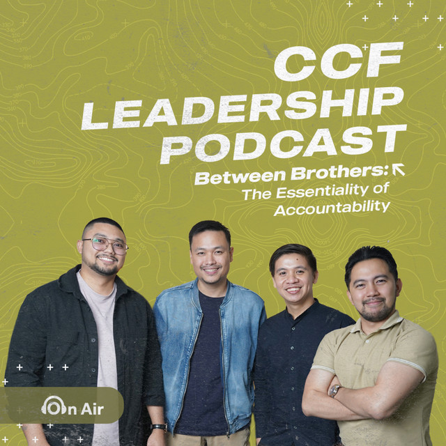 Between Brothers: The Essentiality of Accountability | Leadership Podcast cover art