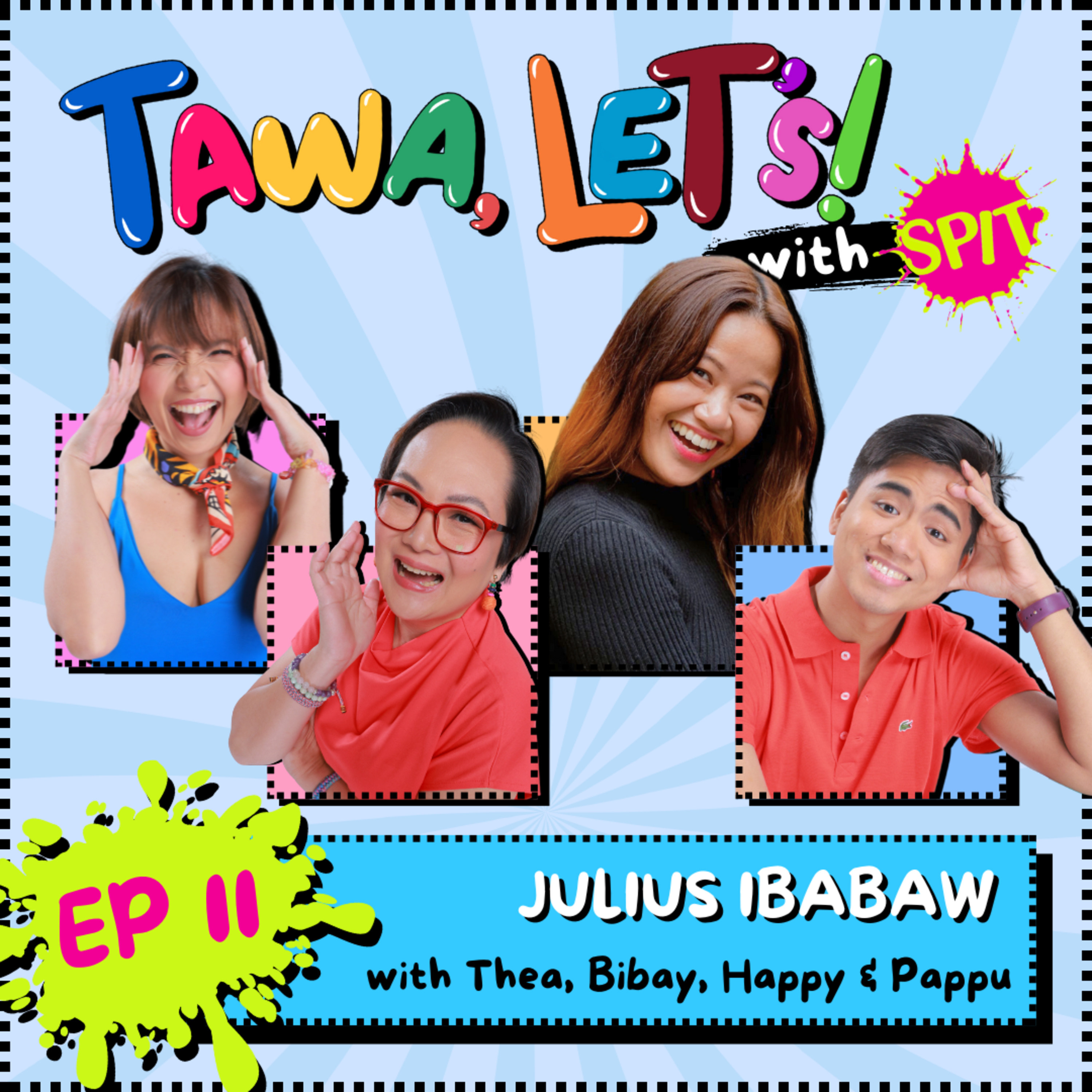 EP. 11: JULIUS IBABAW