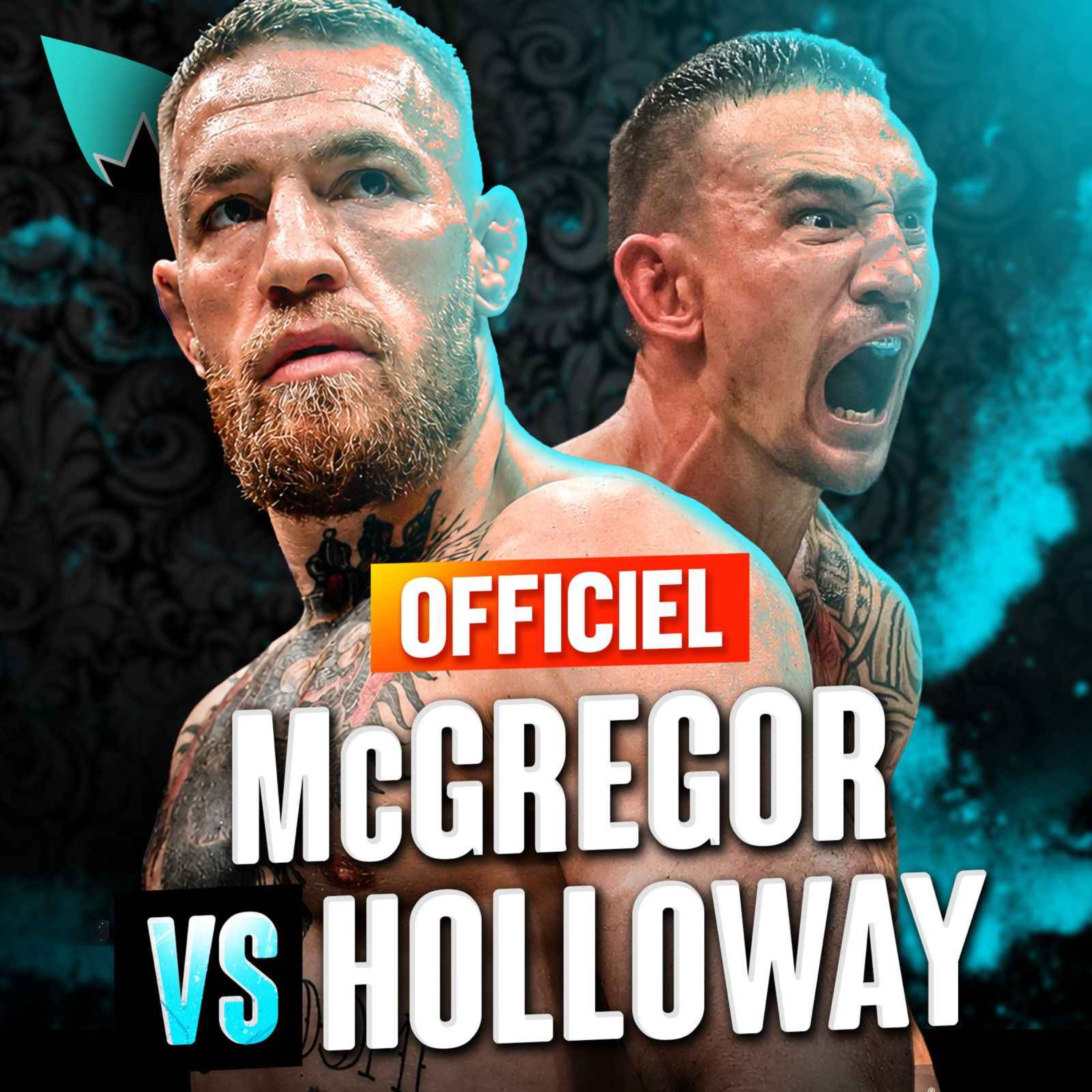 Conor McGregor vs Max Holloway : OFFICIEL !! cover art