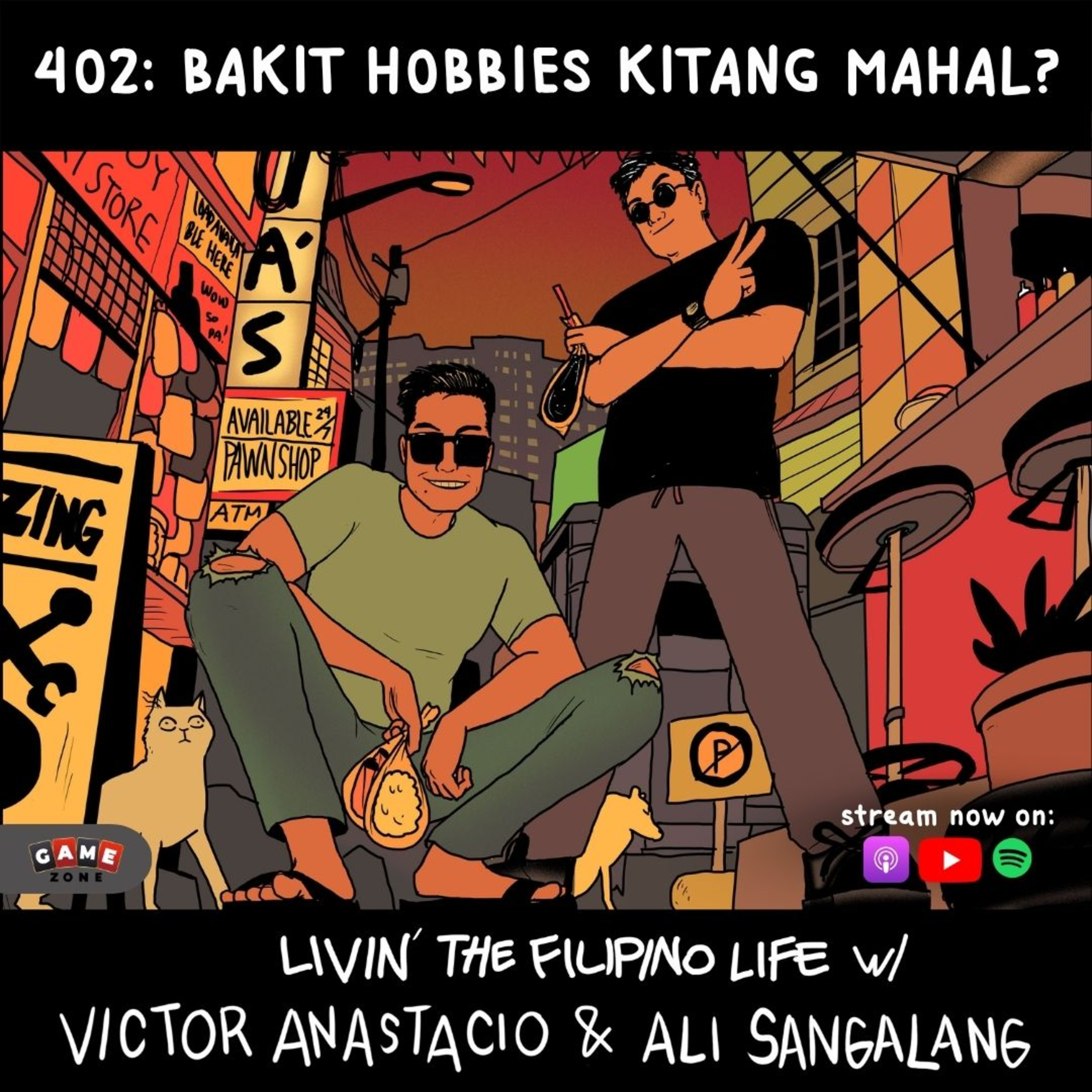 402: Bakit hobbies kitang mahal? - Livin’ The Filipino Life w/ Victor Anastacio cover art