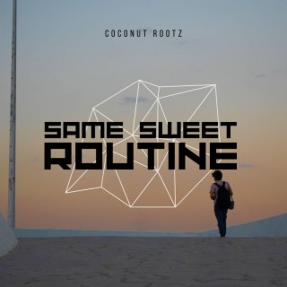 Same Sweet Routine cover art