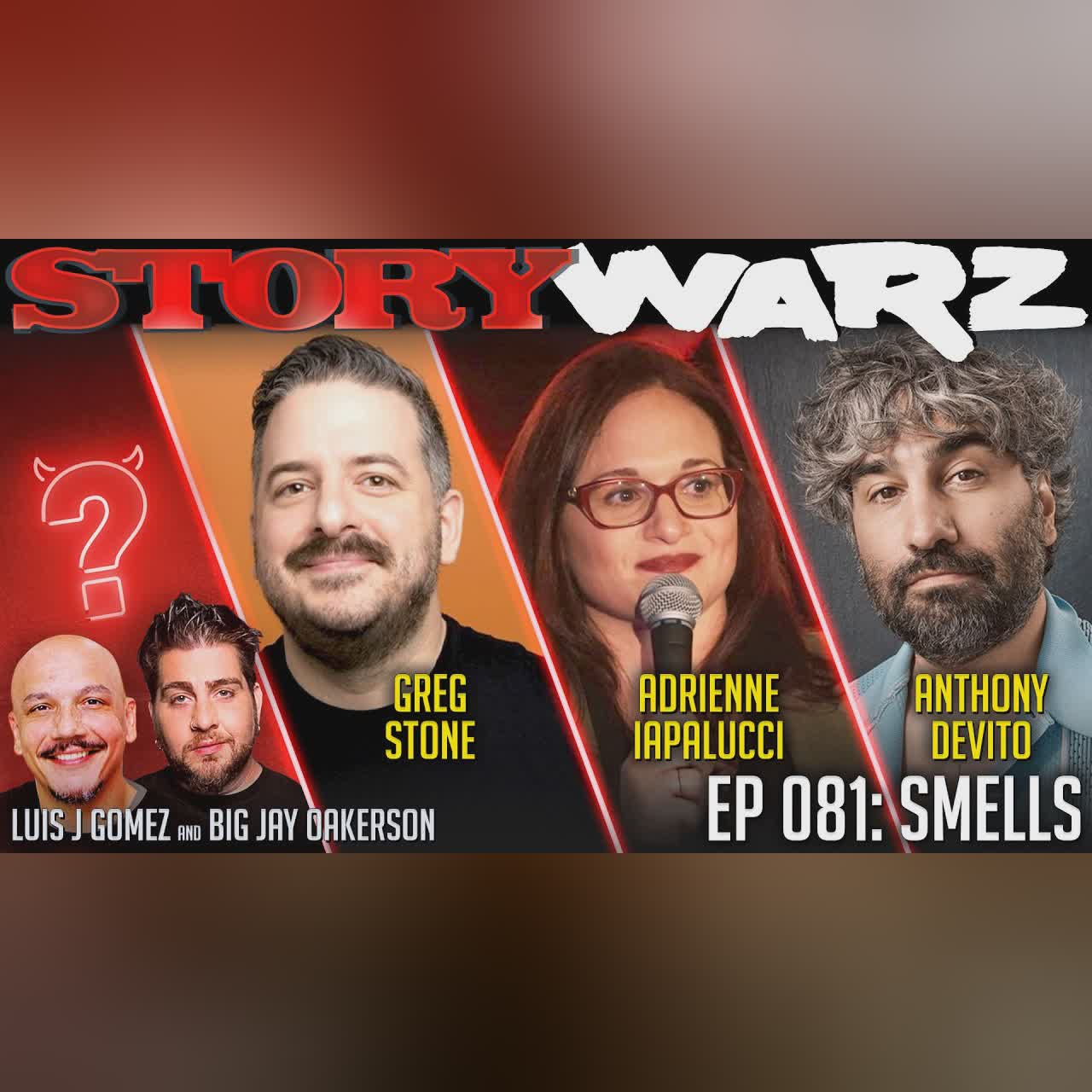 Adrienne Iapalucci vs Greg Stone vs Anthony DeVito | Story Warz | Episode 081: Smells cover art