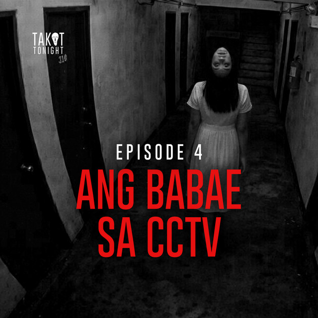ANG BABAE SA CCTV (Tagalog Horror Story)