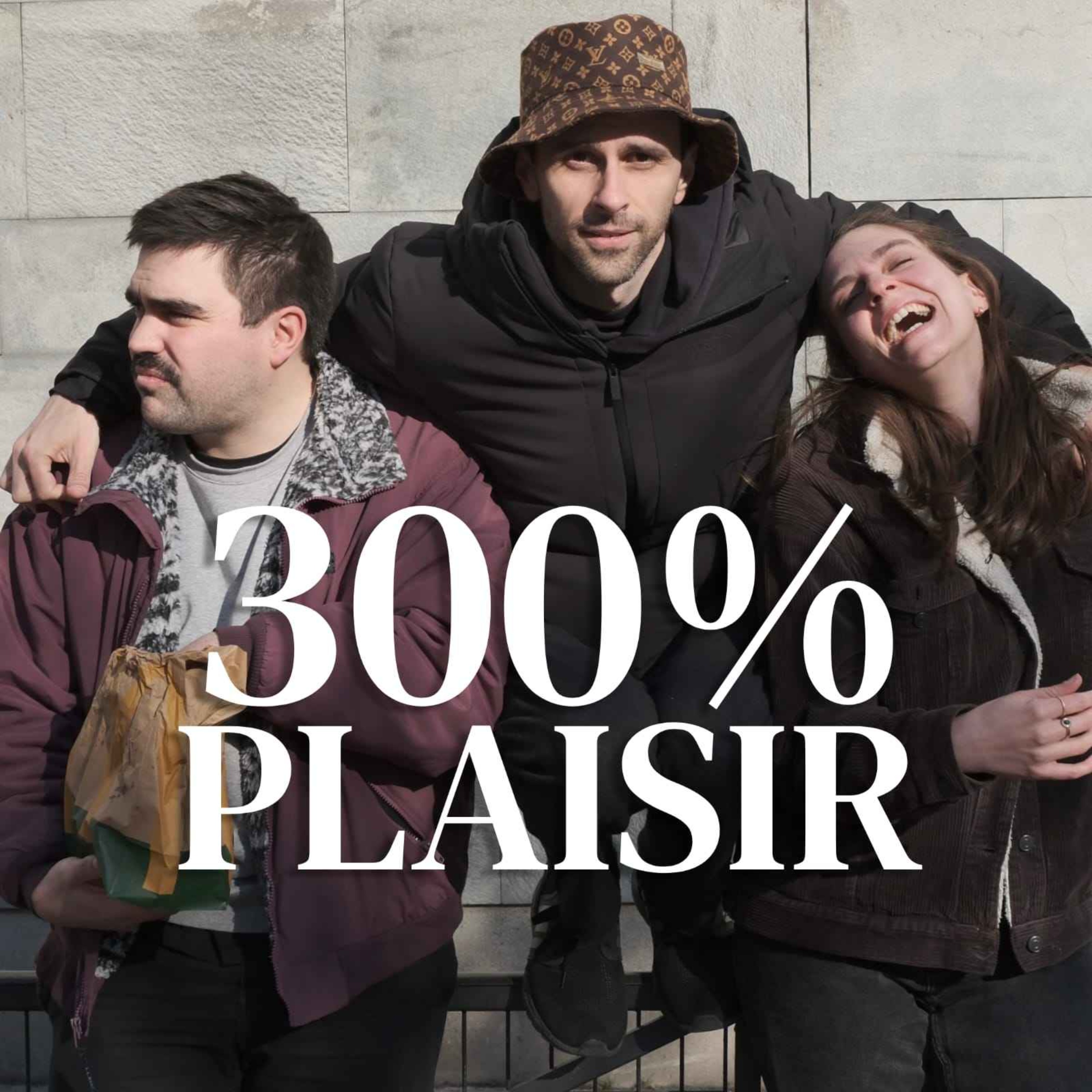 300% Plaisir
