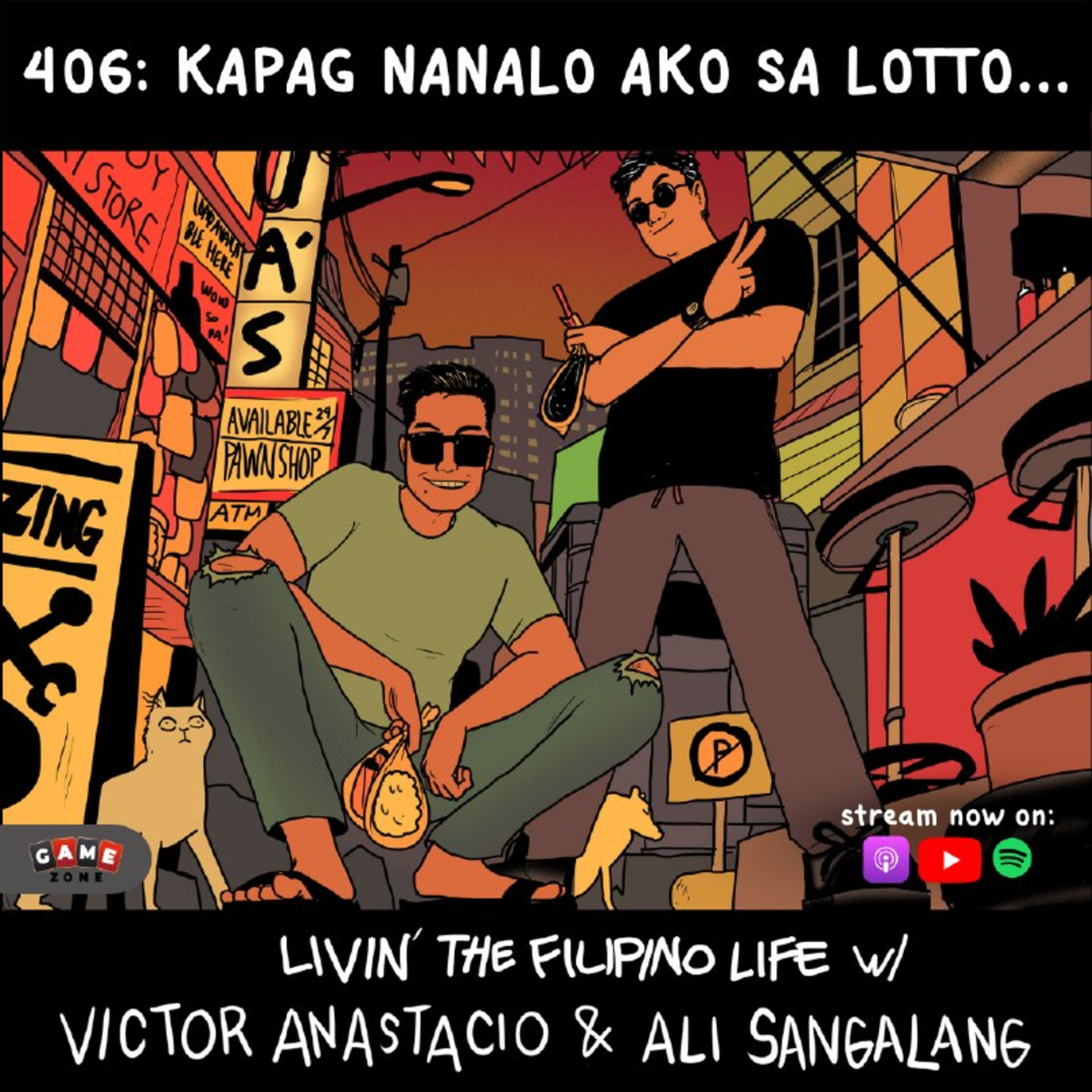 406: Kapag nanalo ako sa lotto.. - Livin' The Filipino Life w/ Victor Anastacio cover art