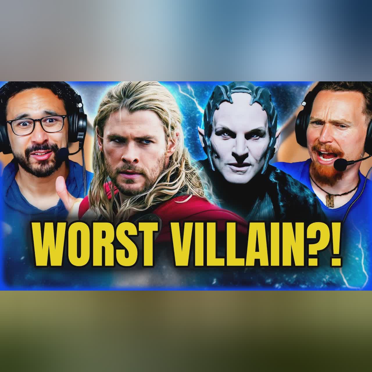 THOR: THE DARK WORLD MOVIE REACTION - The WORST MCU Villain Ever?! -ROAD TO DOOMSDAY