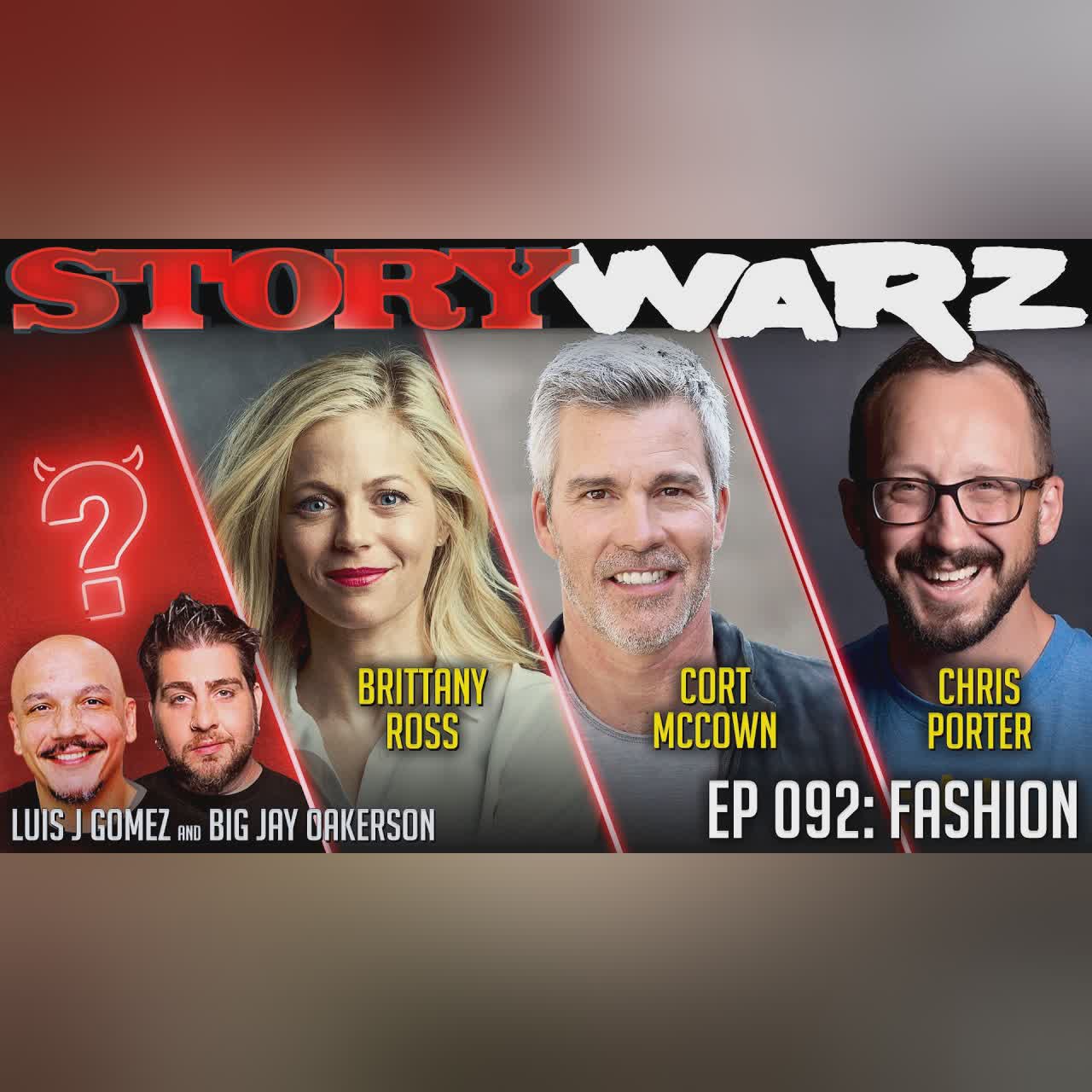 Cort McCown vs Brittany Ross vs Chris Porter | Story Warz | Episode 092: Fashion cover art