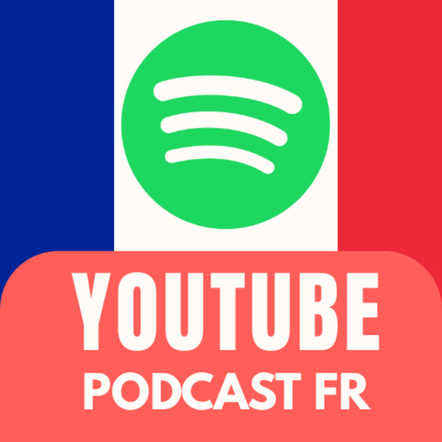 Podcast YouTube FR 🇫🇷⭐️