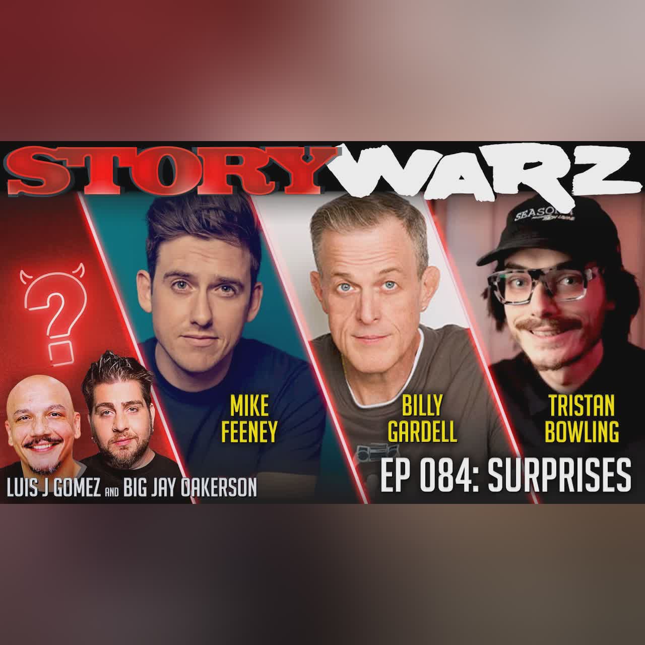 Billy Gardell vs Mike Feeney vs Tristan Bowling | Story Warz | Episode 084: Surprises cover art