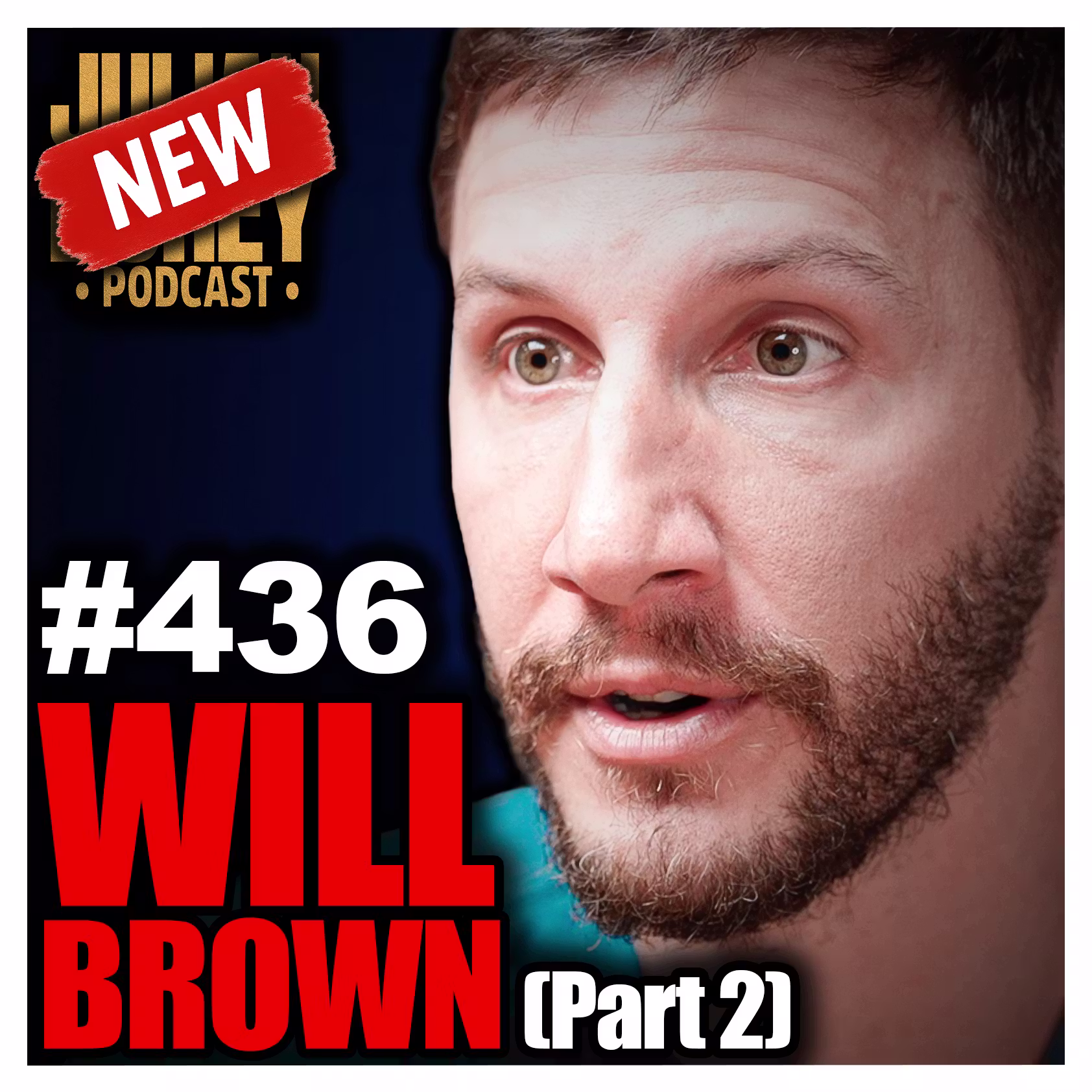 #436 - "SHOCKING Discovery!" - 250,000-Yr Archaeology Coverup & Nazca Mummy Investigation | Will Brown cover art