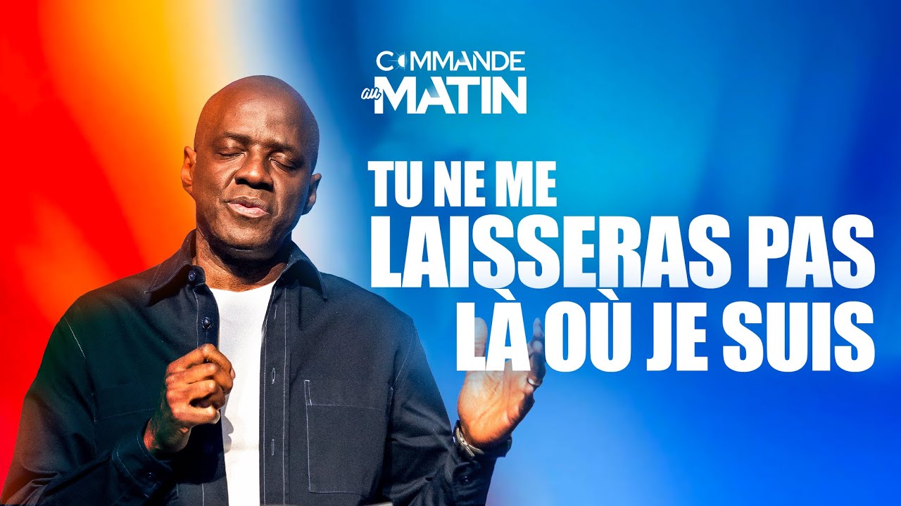 Tu ne me laisseras pas là où je suis, ni comme je suis | COMMANDE AU MATIN cover art