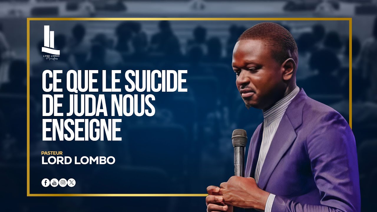 Ce que le suicide de Judas nous enseigne || PASTEUR LORD LOMBO cover art