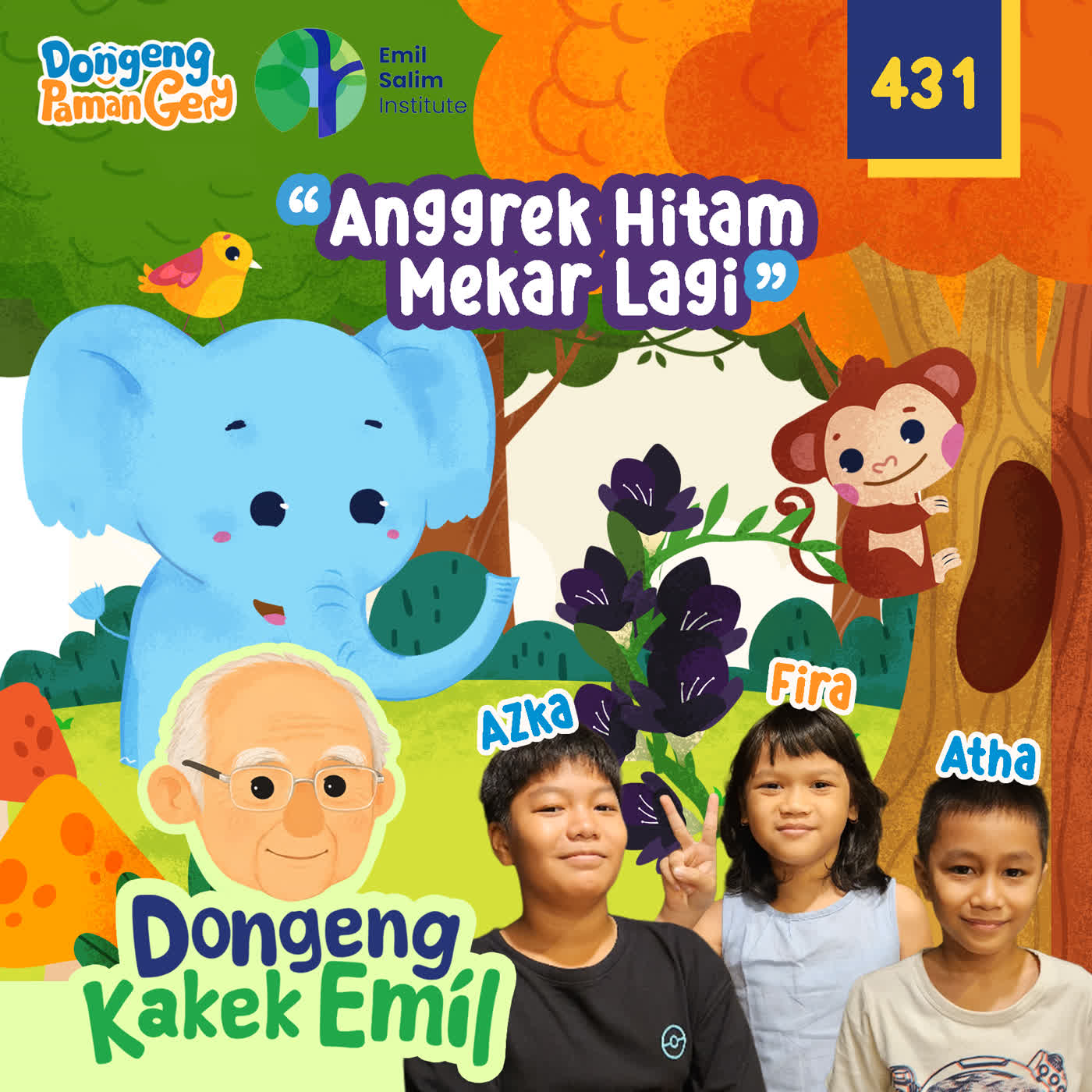 PODCAST DONGENG: EPS. 431 ANGGREK HITAM MEKAR LAGI cover art