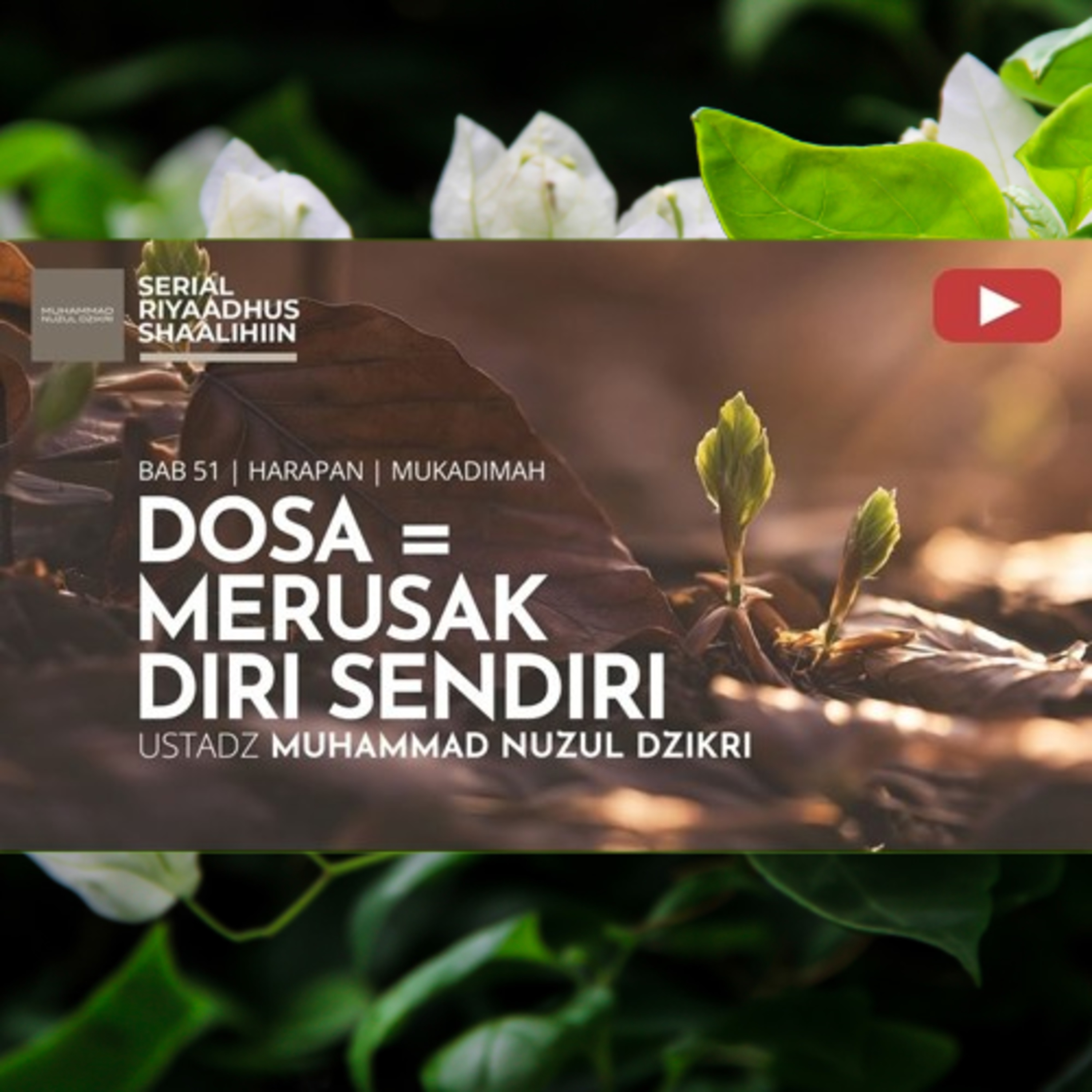 Riyaadhush Shaalihiin 2131. "DOSA = MERUSAK DIRI SENDIRI" cover art