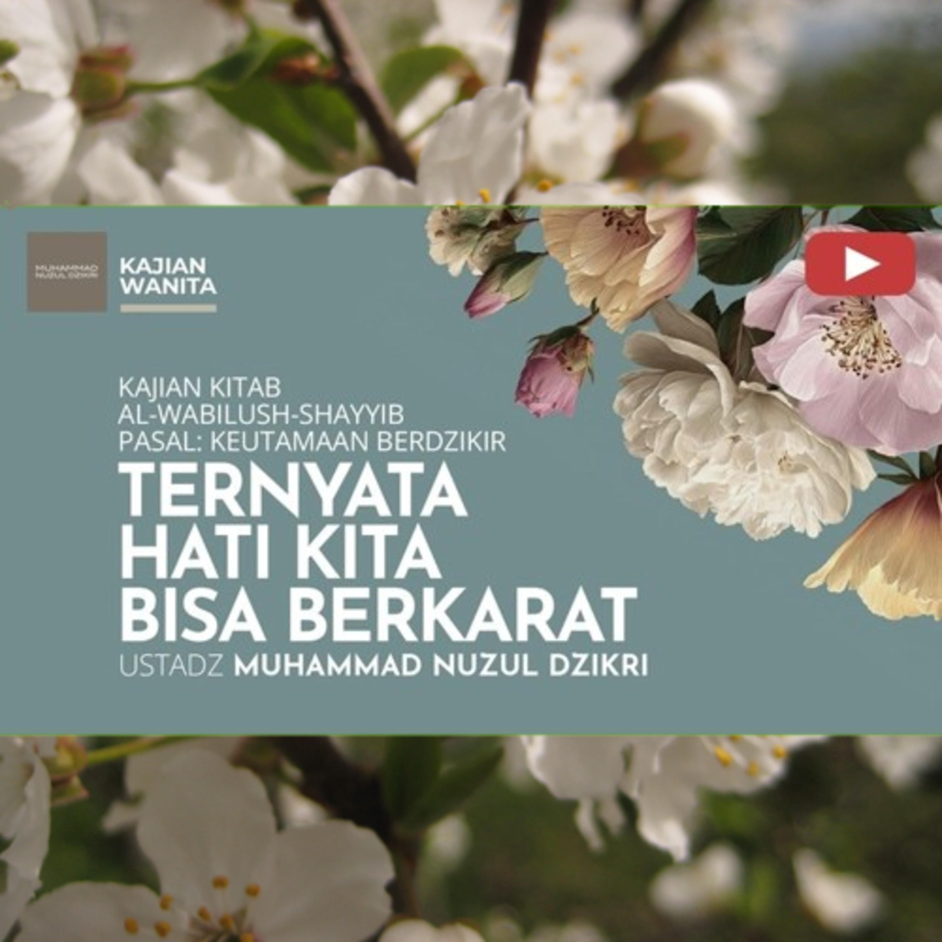 Kajian Wanita 278. "TERNYATA HATI KITA BISA BERKARAT" | Kitab Al Wabilush Shayyib cover art