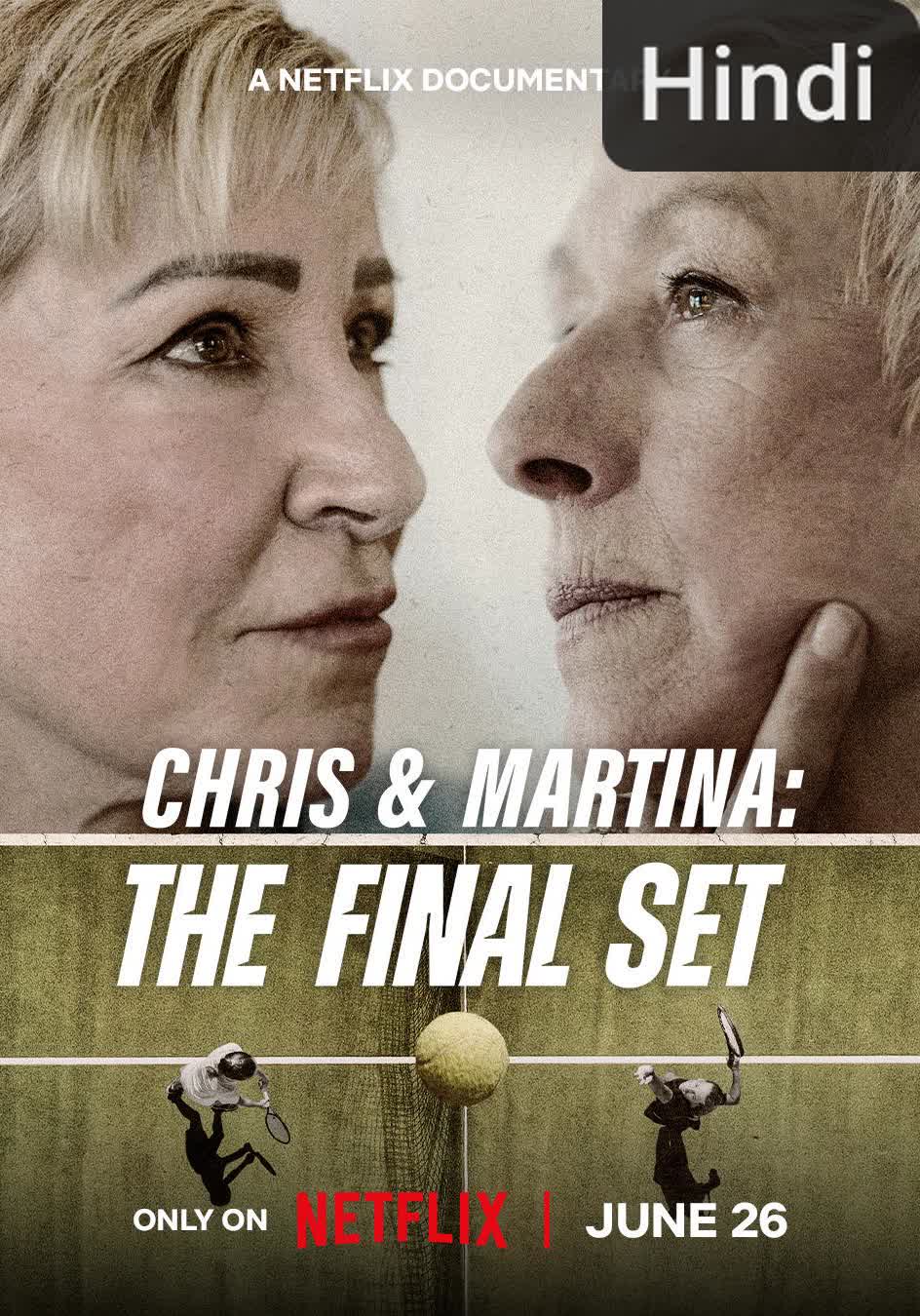 Chris & Martina: The Final Set [Hindi]
