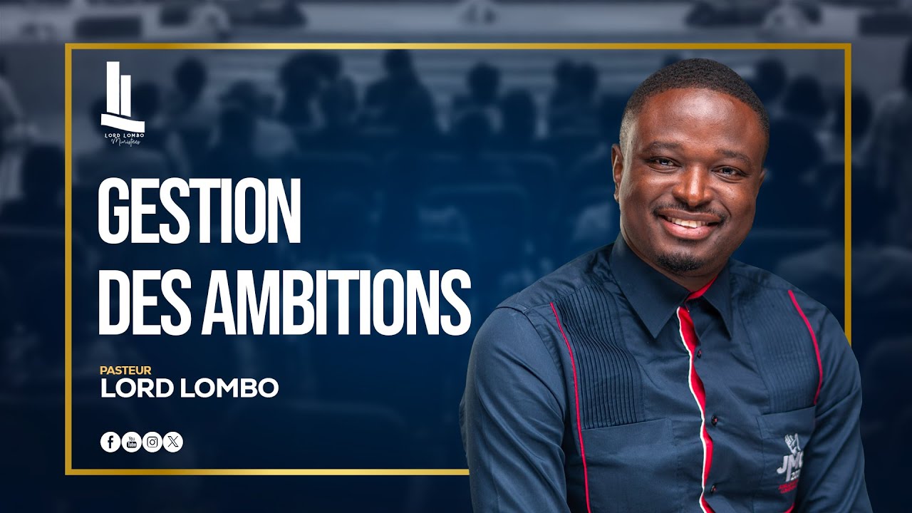 La Gestion Des Ambitions || PASTEUR LORD LOMBO cover art