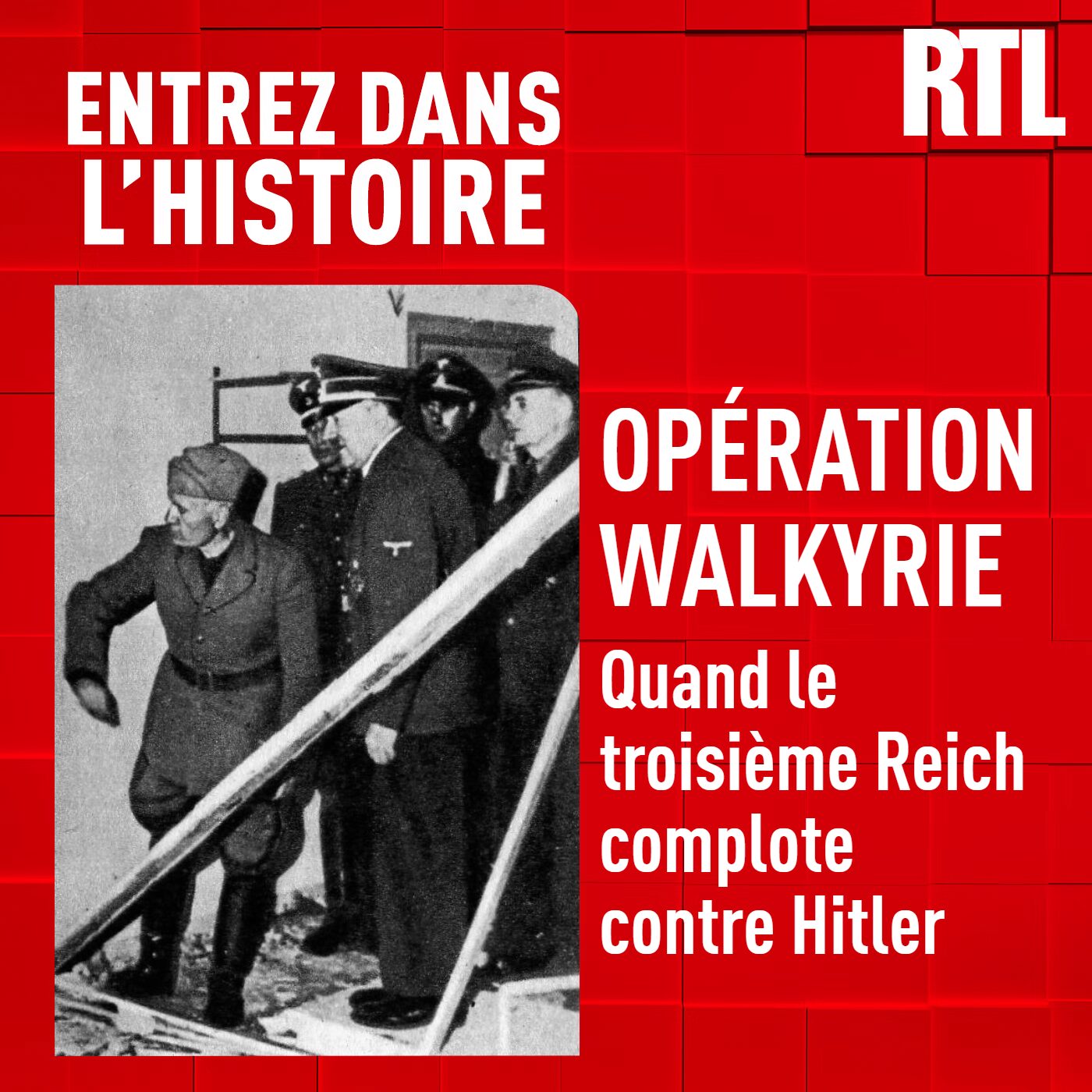 Opération Walkyrie : quand le Troisième Reich complote contre Hitler cover art