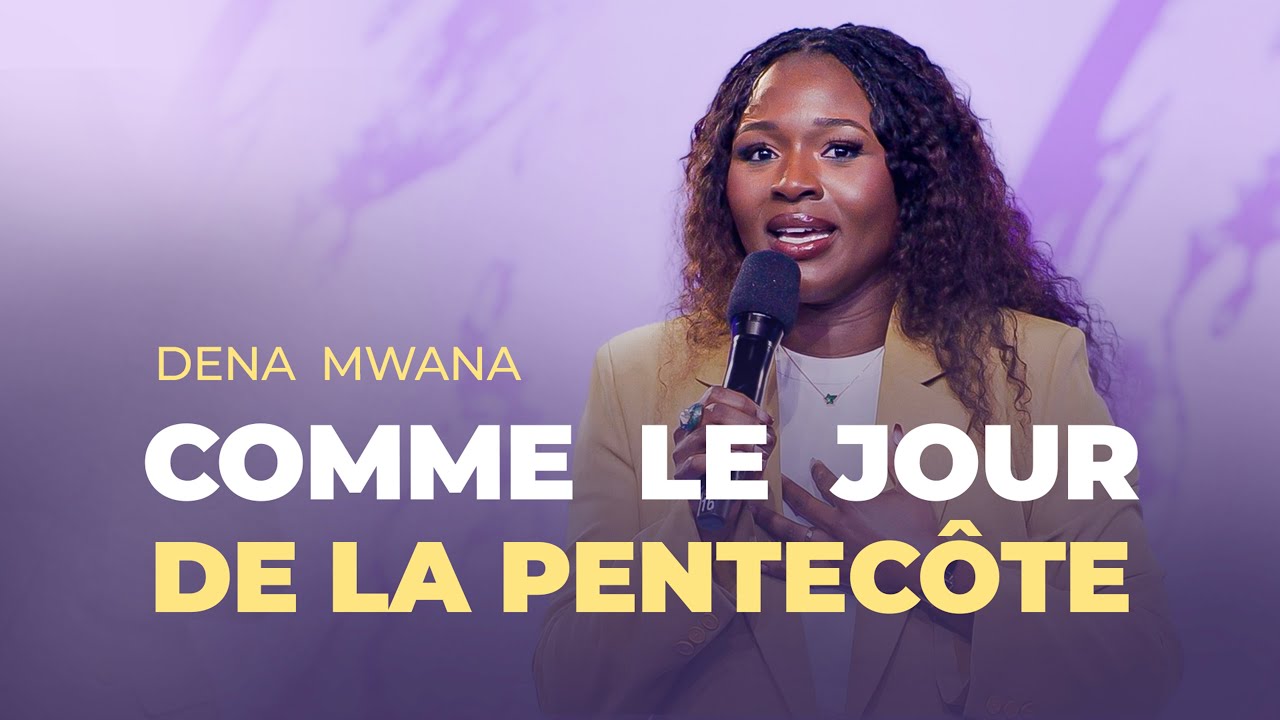Dena Mwana - Comme le jour de la pentecôte ( EMCI TV pentecôte 2025) cover art