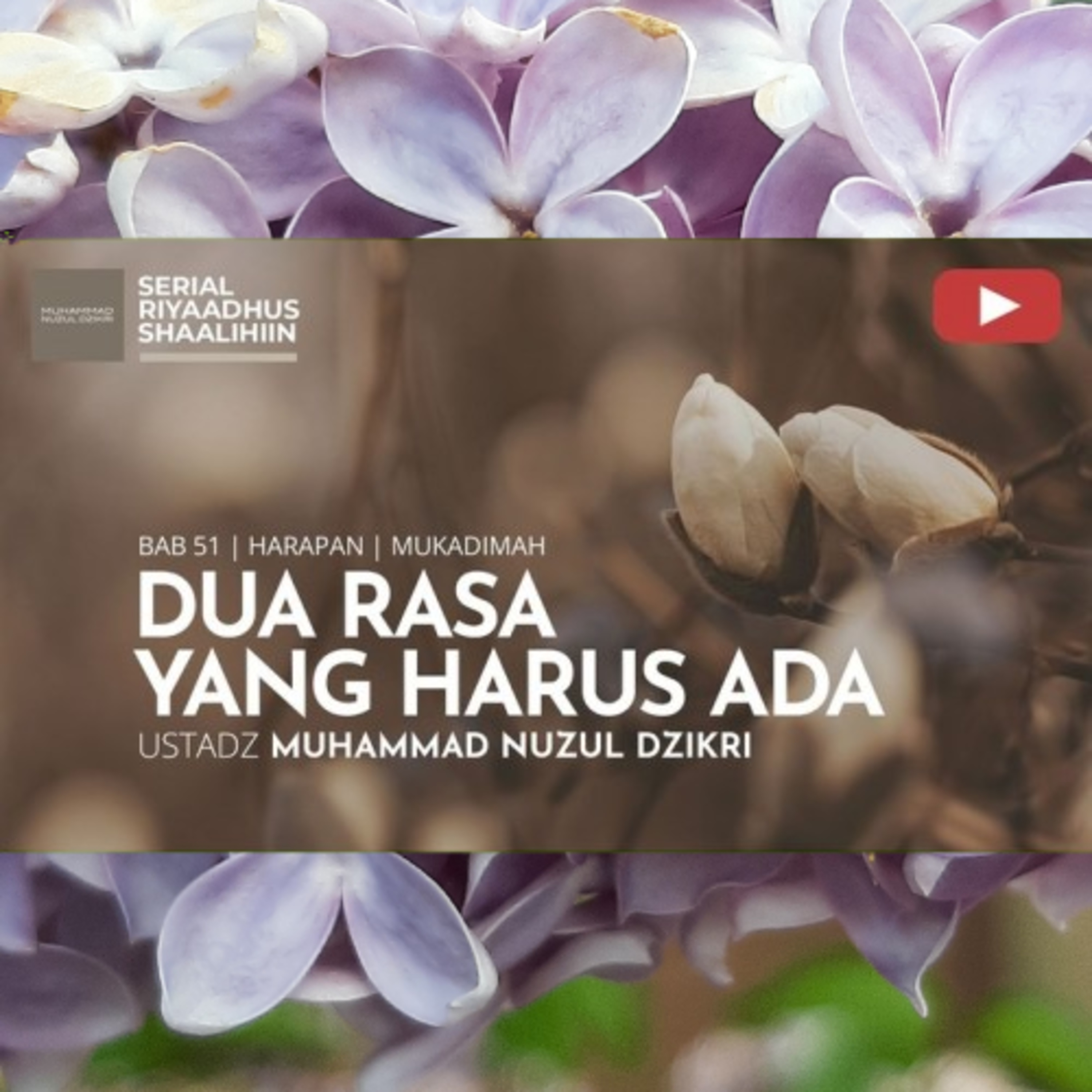 Riyaadhush Shaalihiin 2130. "DUA RASA YANG HARUS ADA" cover art