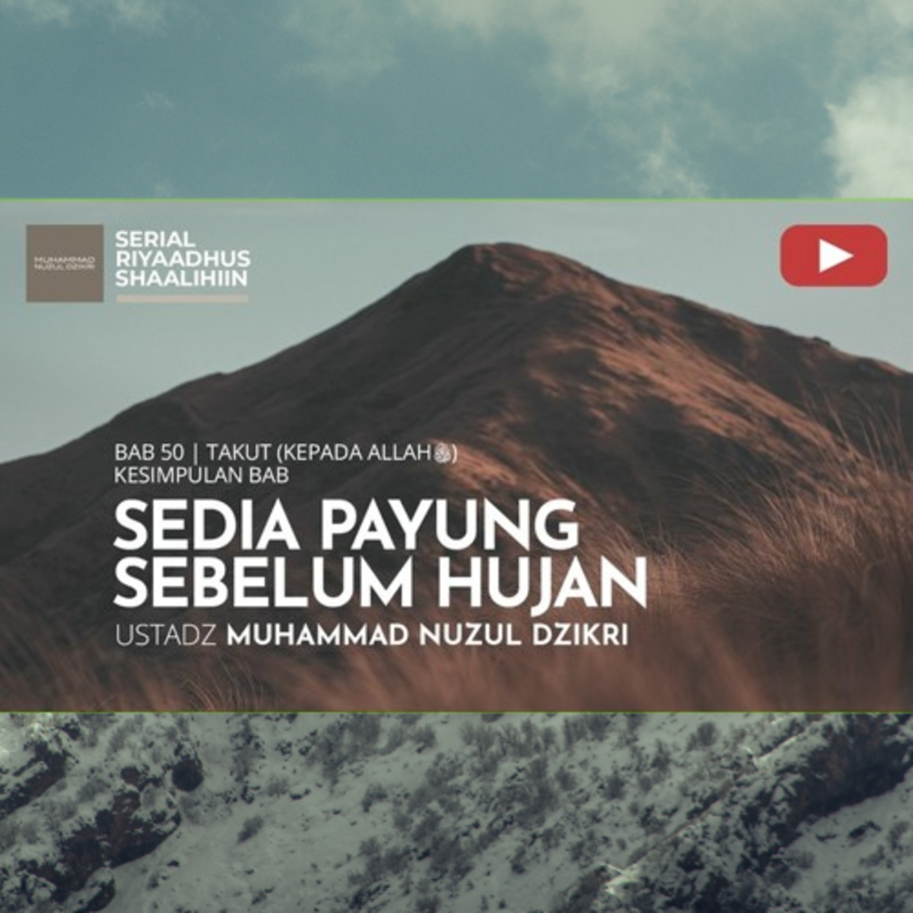 Riyaadhus Shaalihiin 2125. "SEDIA PAYUNG SEBELUM HUJAN" cover art