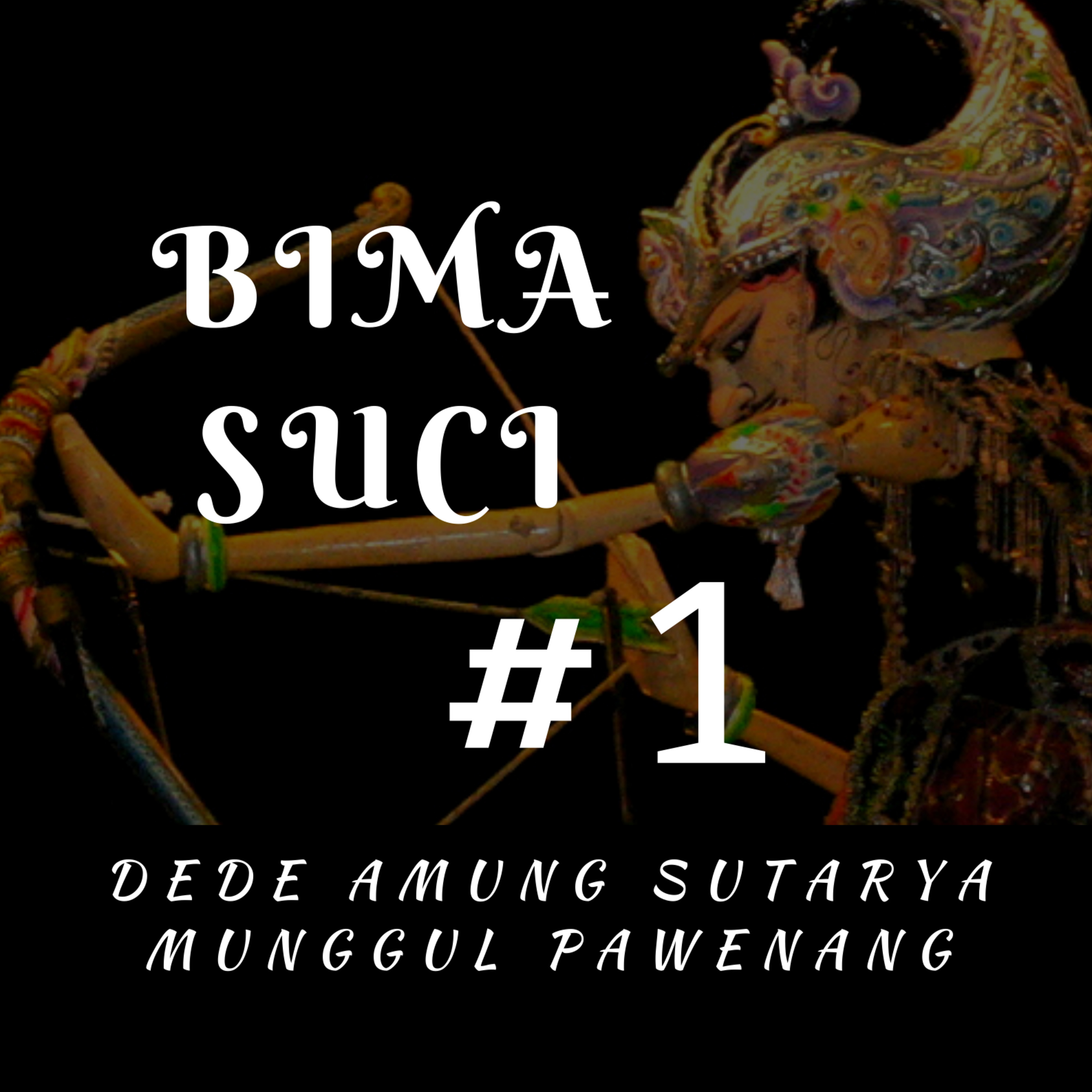 Bima Suci #2