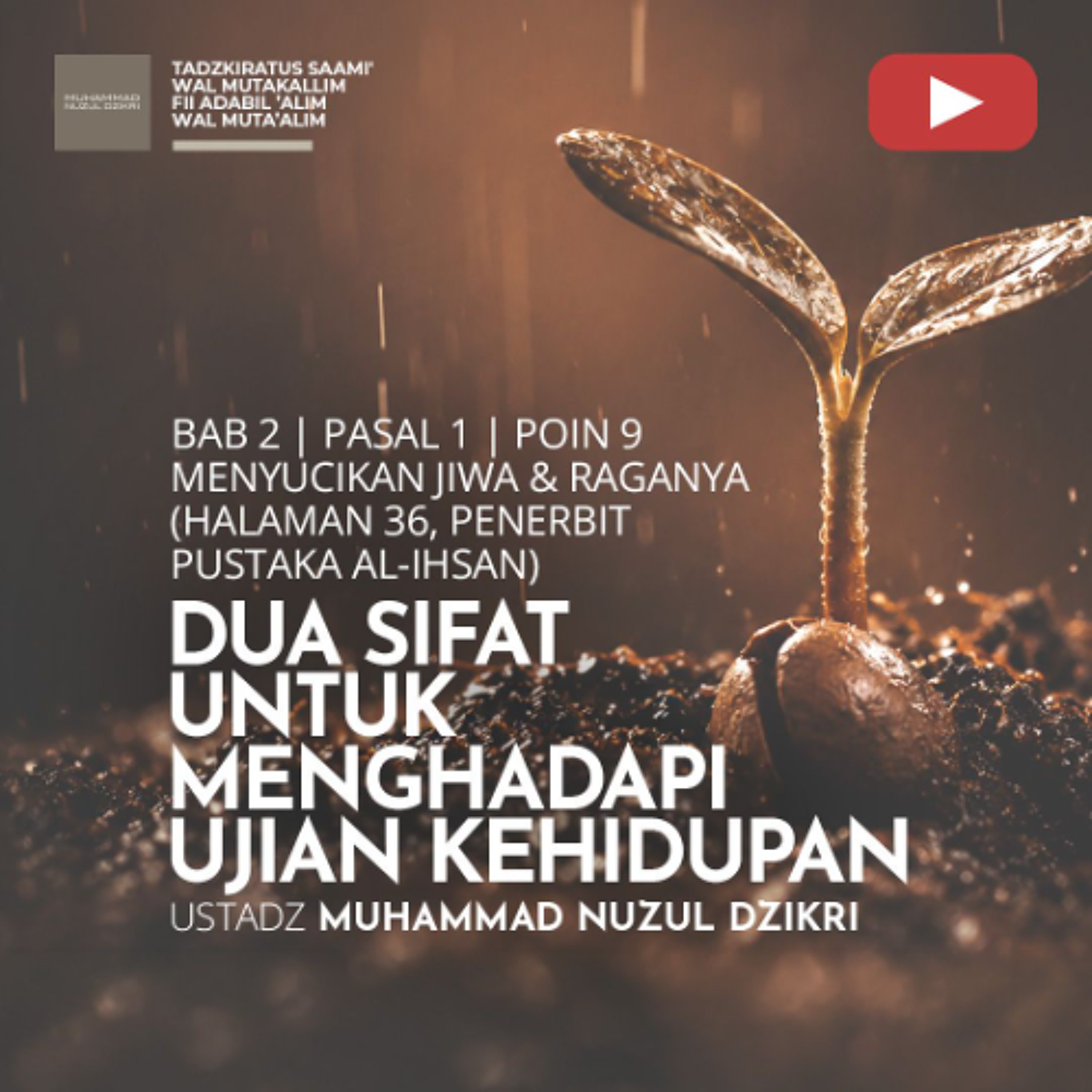 Tadzkiratus saami' 248. "DUA SIFAT UNTUK MENGHADAPI UJIAN KEHIDUPAN" - Ustadz Muhammad Nuzul Dzikri cover art