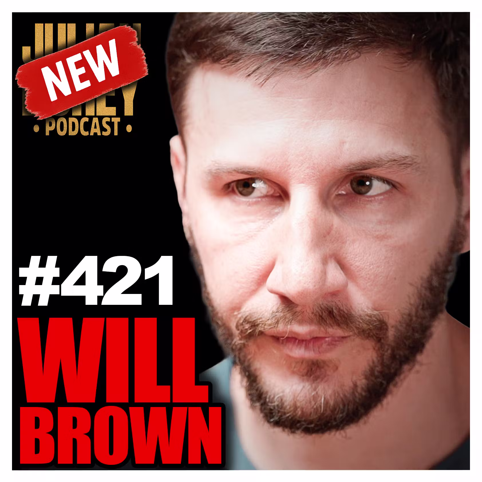 #421 - "Hollywood BANNED!" - Uncensored History of Aztecs, Conquistadors & Cannibals | Will Brown cover art