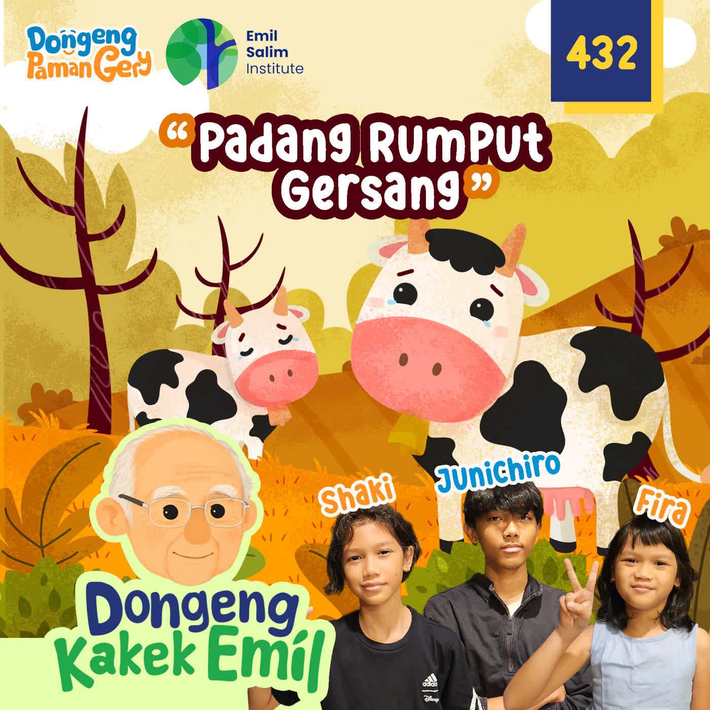 PODCAST DONGENG: Eps. 432 PADANG RUMPUT GERSANG cover art