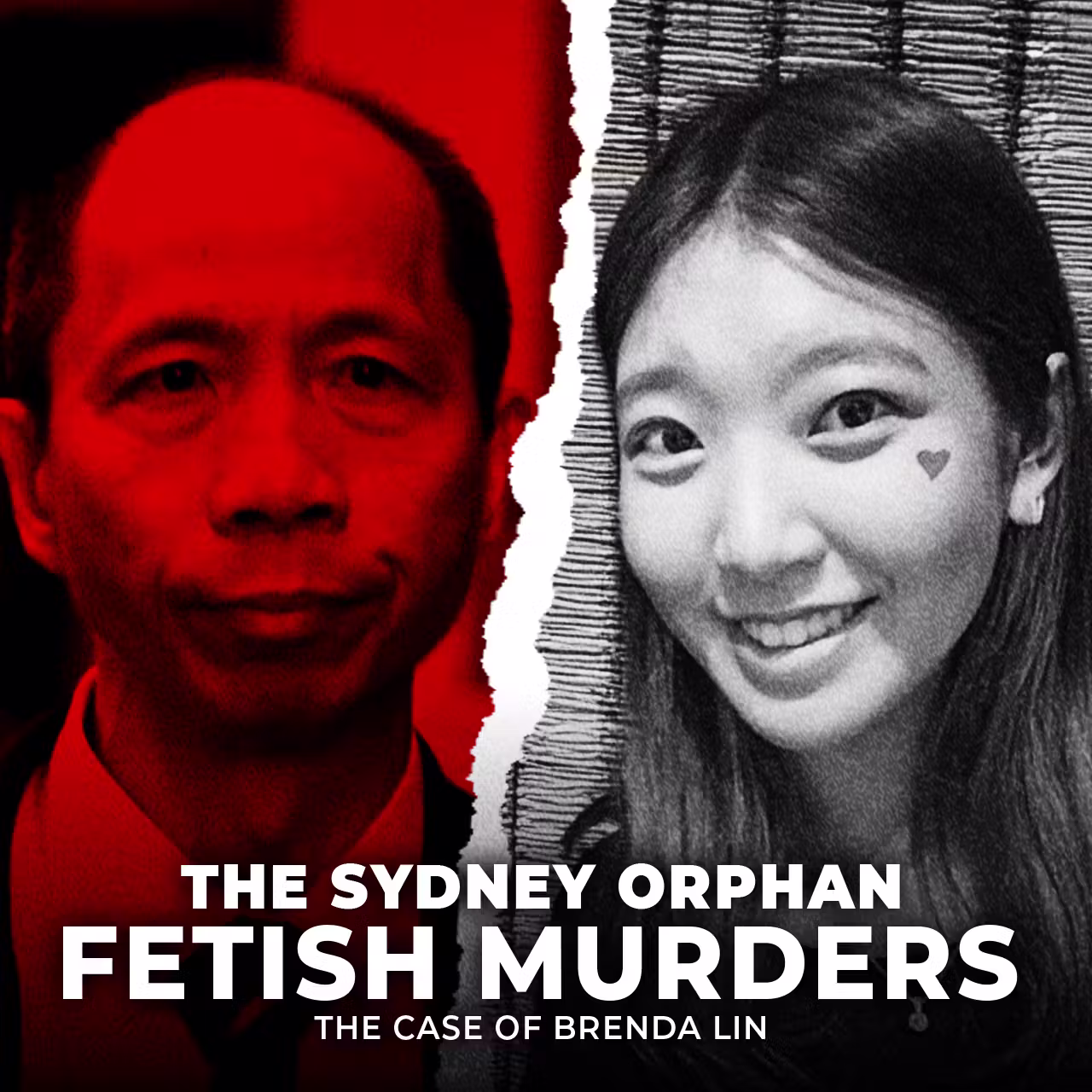 The Sydney Orphan Fetish Murders | The Case of Brenda Lin | UNSEEN cover art