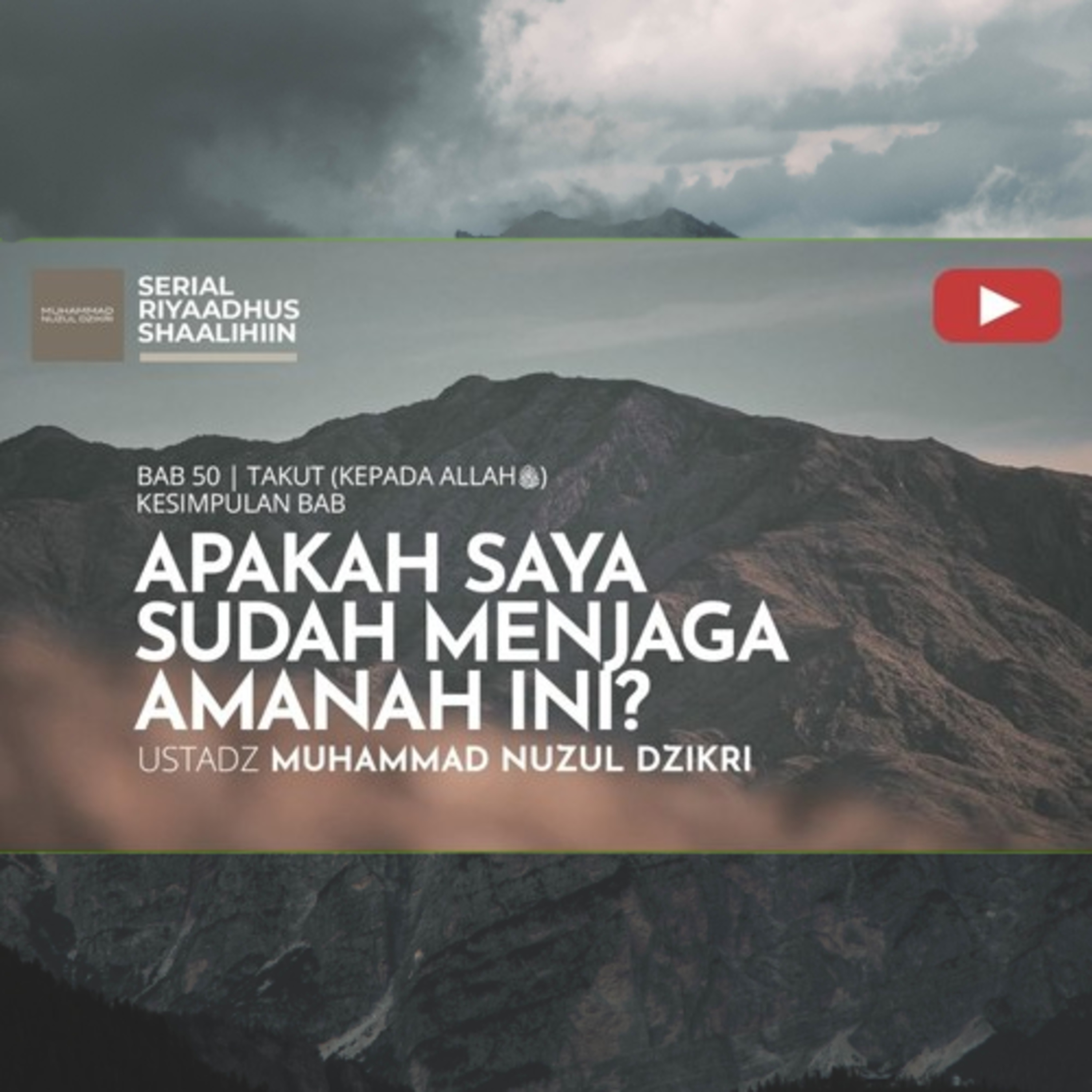 Riyaadhus Shaalihiin 2124. "APAKAH SAYA SUDAH MENJAGA AMANAH INI?" cover art