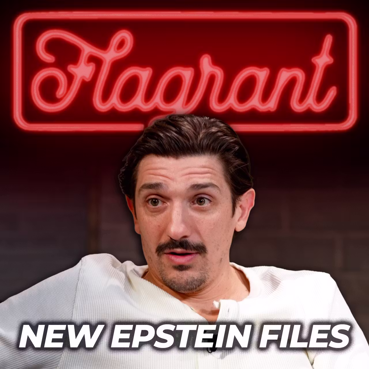 New Epstein Files Get Even Worse, & Bad Bunny Super Bowl Reaction | Flagrant 691 cover art