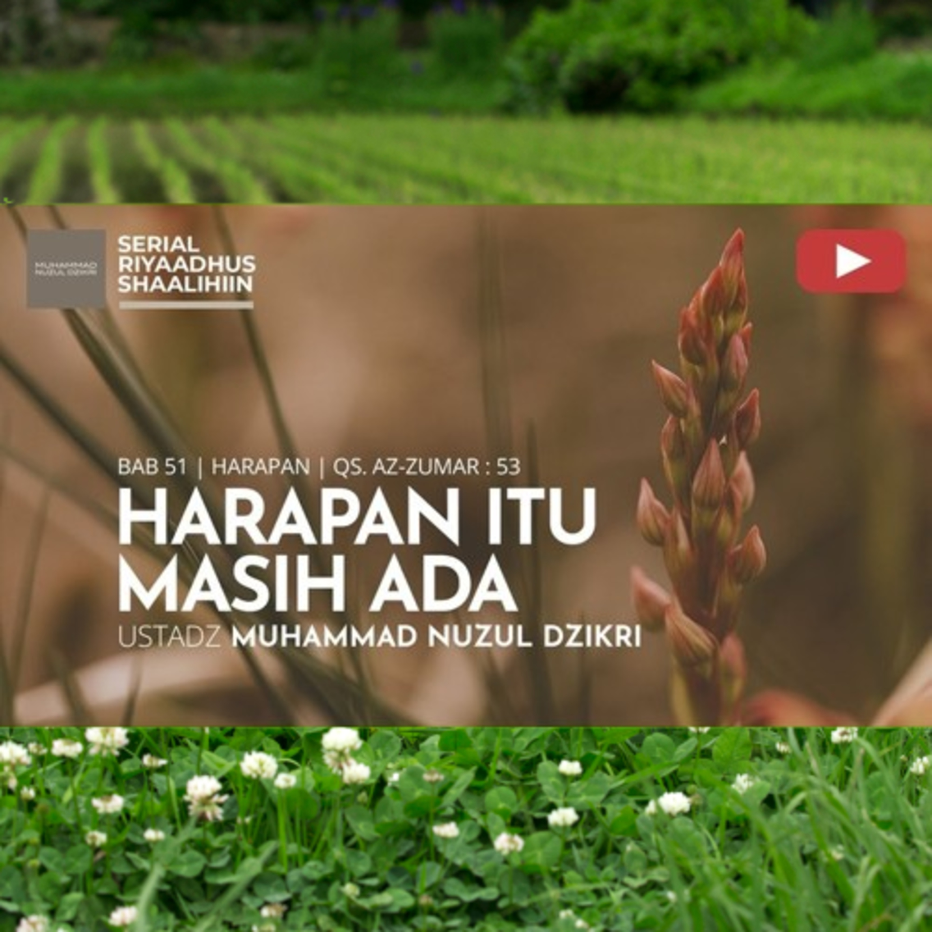 Riyaadhush Shaalihiin 2132. "HARAPAN ITU MASIH ADA" cover art