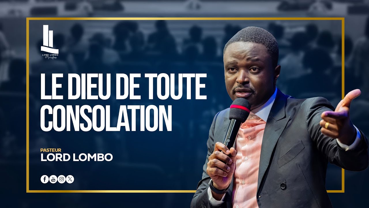 Le Dieu de toute consolation | PASTEUR LORD LOMBO cover art