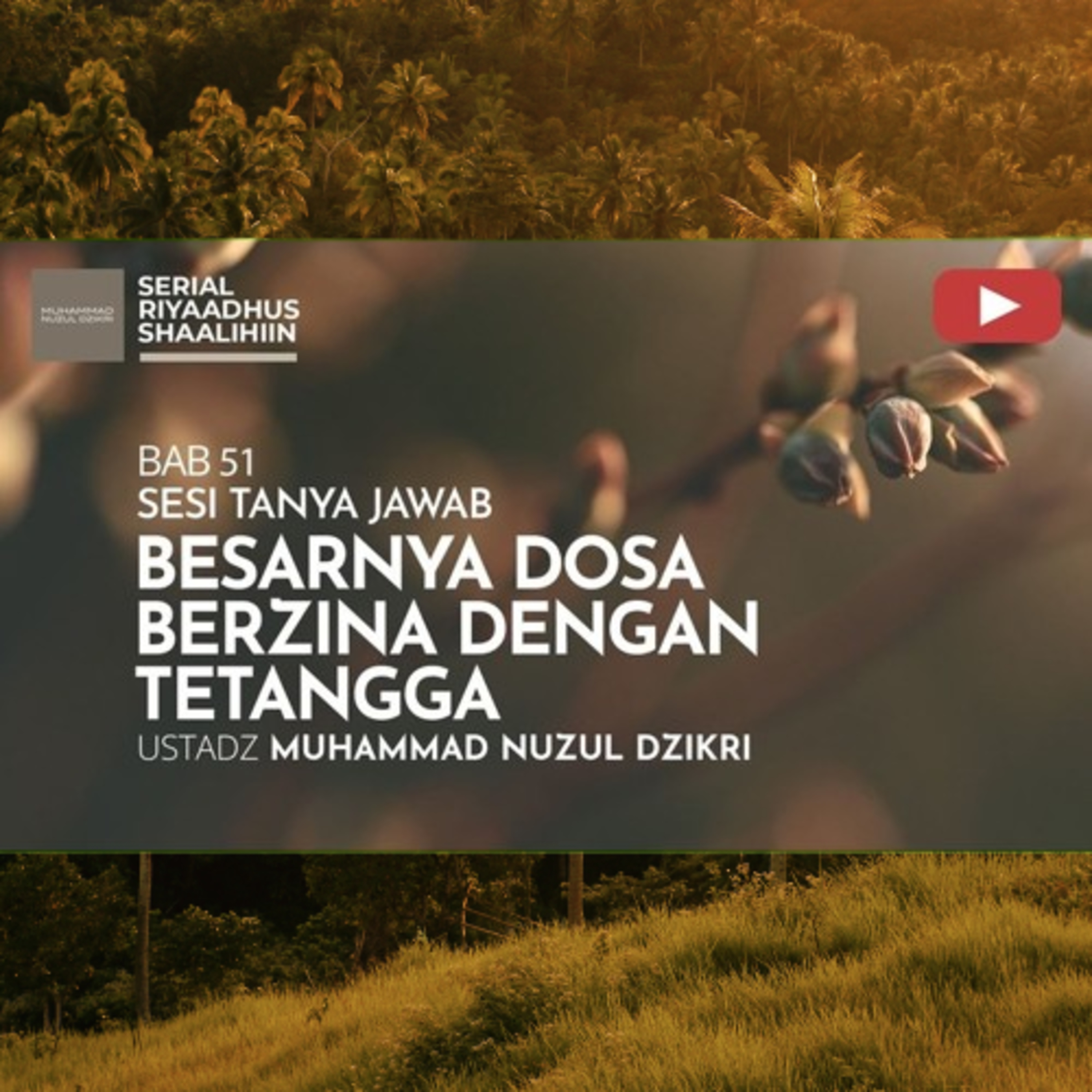 Riyaadhush Shaalihiin 2134. "BESARNYA DOSA BERZINA DENGAN TETANGGA" cover art