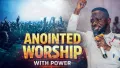 Midnight anointed worship with power